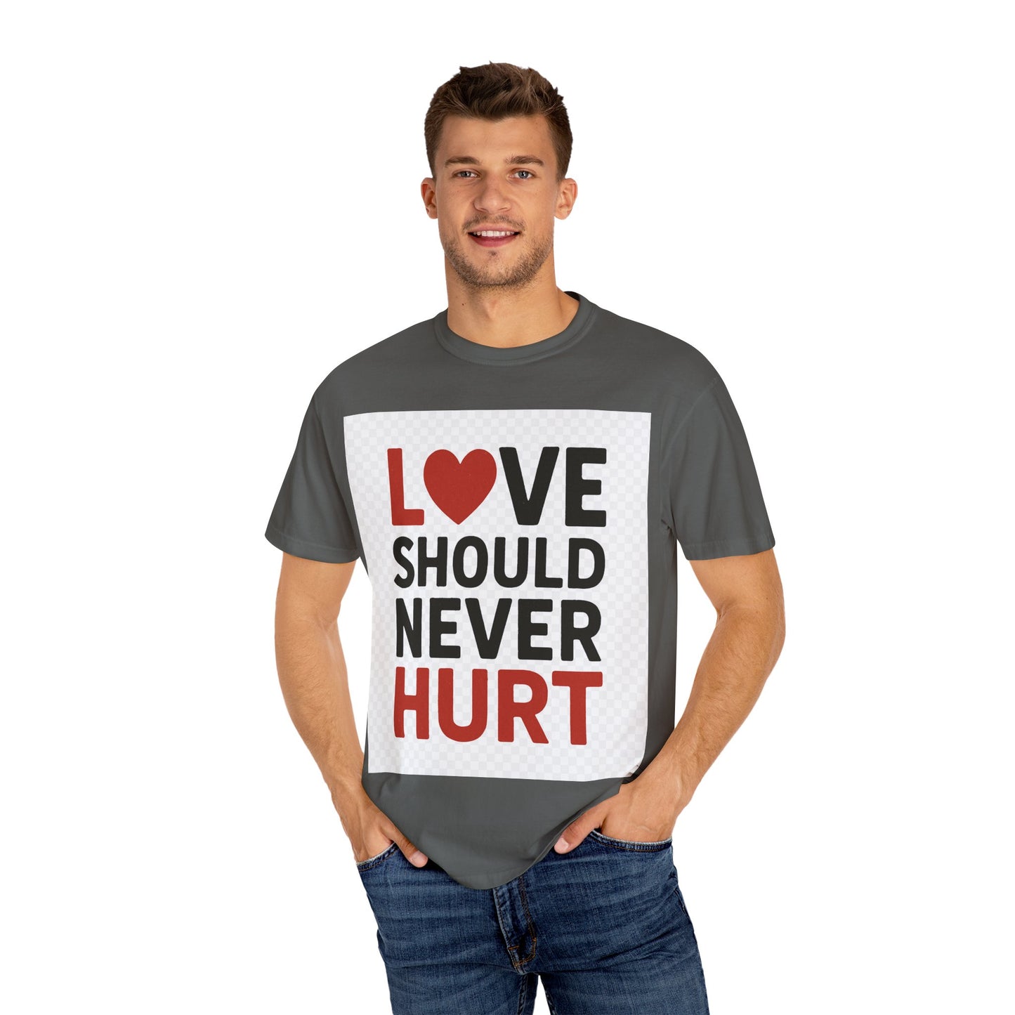 Love Should Never Hurt Unisex T-Shirt, Empowerment Tee, Gift for Couples, Awareness Shirt, Casual Comfort Wear