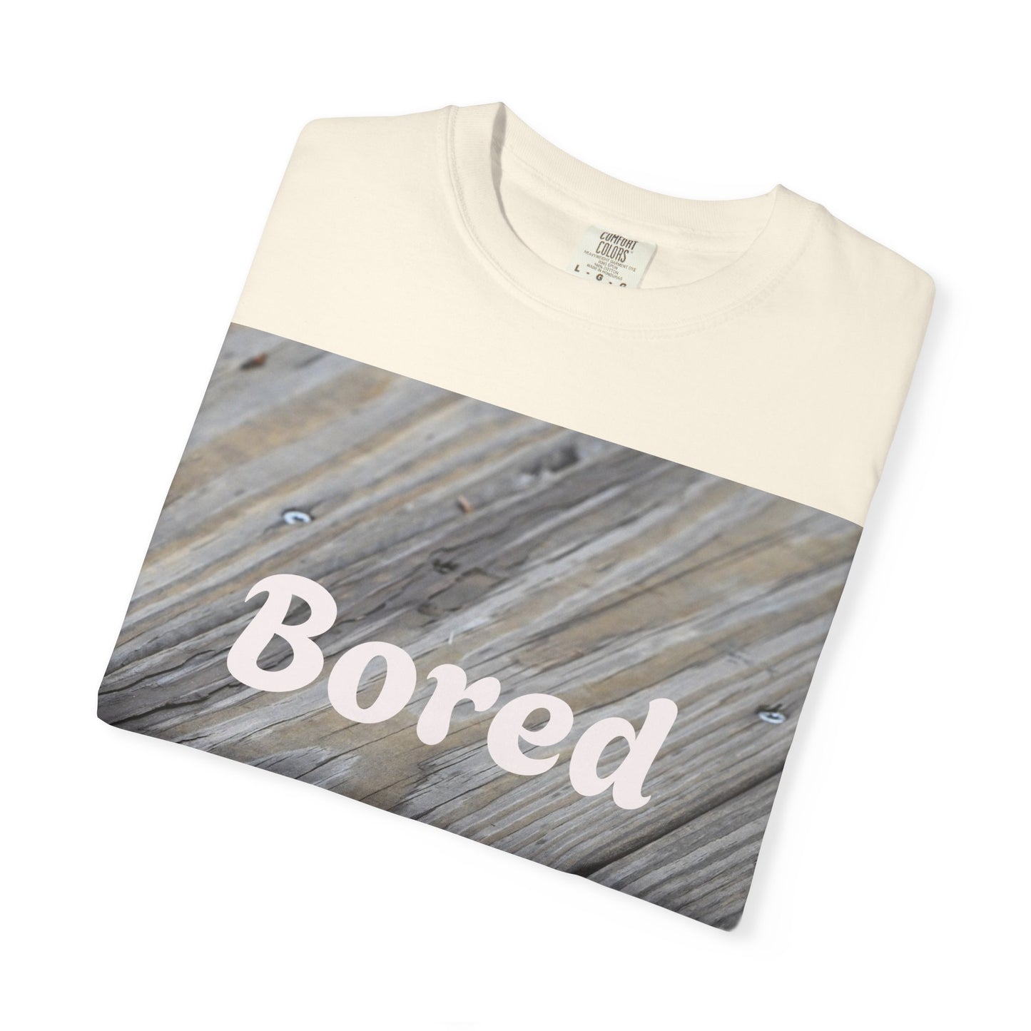 Bored Unisex Garment-Dyed T-Shirt, Casual Tee, Relaxed Shirt, Gift for Teens, Everyday Wear, Comfortable Clothing