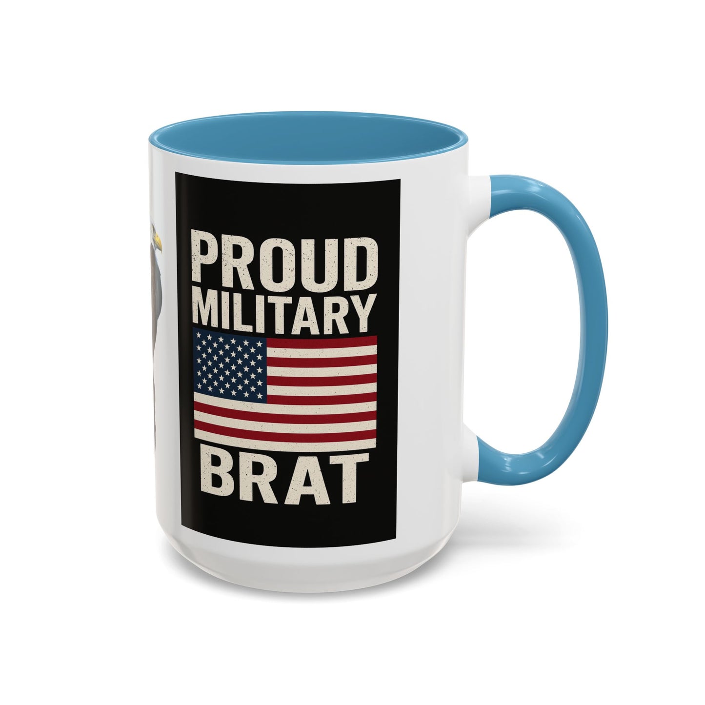 Proud Military Brat Coffee Mug, Veteran Appreciation Gift, Military Family Mug, USA Pride, Father's Day Gift, Patriotic Drinkware