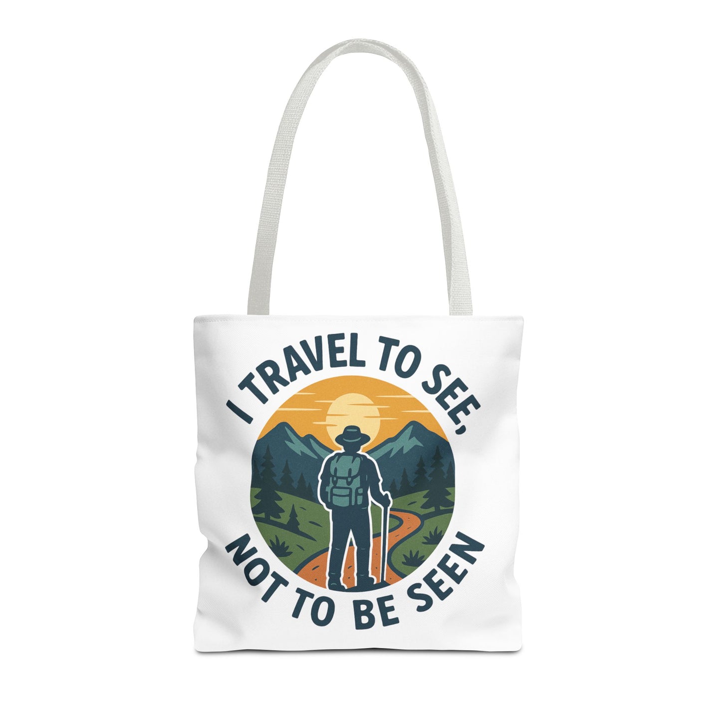 Adventurous Travel Tote Bag - 'I Travel to See, Not to Be Seen' - Ideal for Hiking, Camping, Road Trips, Gifts for Outdoor Lovers