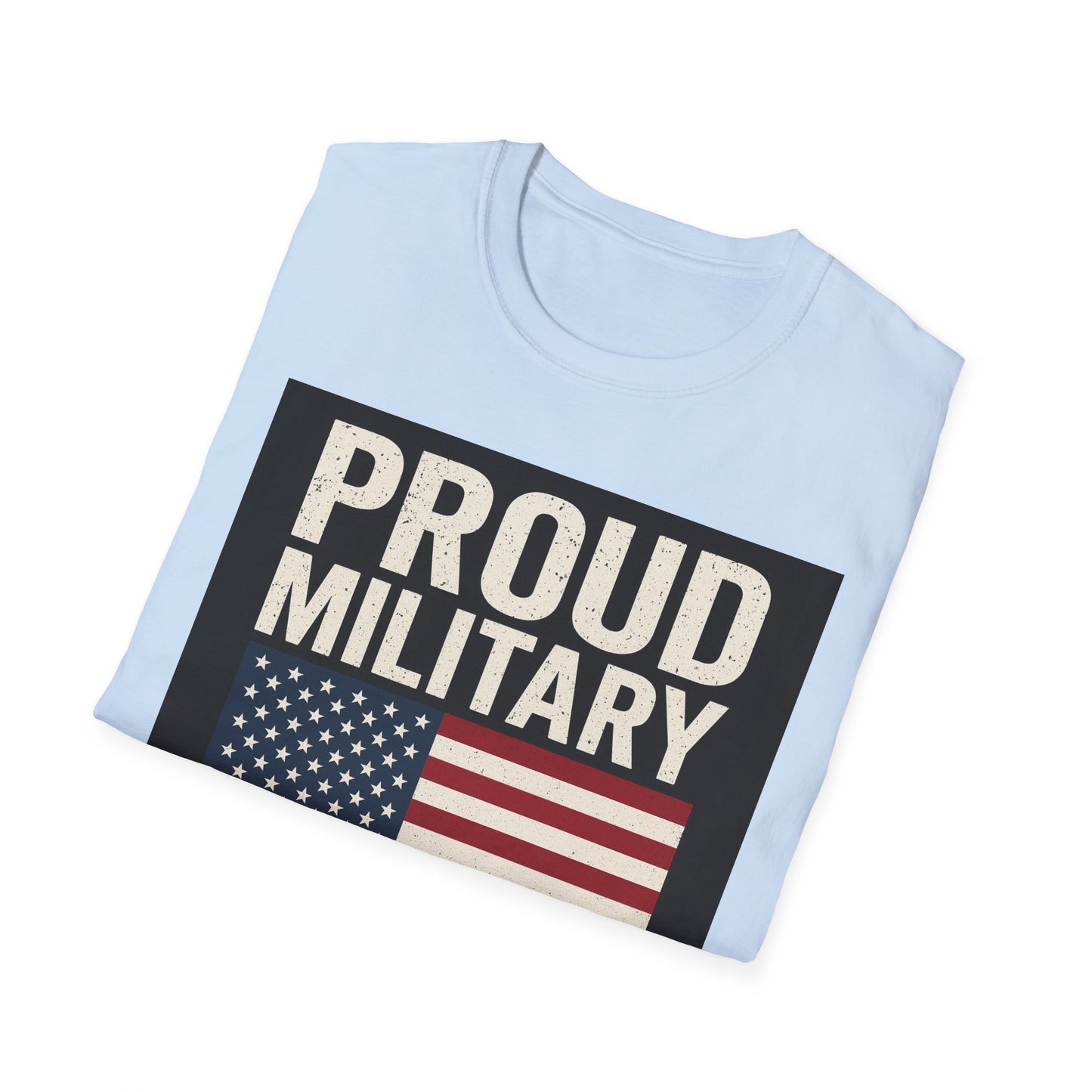 Proud Military Brat T-Shirt, Unisex Softstyle Tee, Patriotic Gift, Military Family Apparel, Comfortable Casual Wear, Support Our Troops