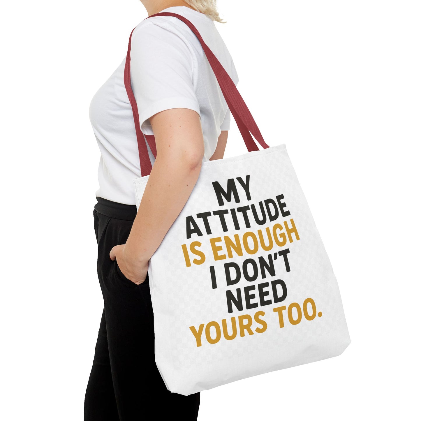 My Attitude Is Enough Tote Bag, Statement Bag, Reusable Shopping Bag, Gift for Her, Funny Tote, Attitude Bag, Casual accessory