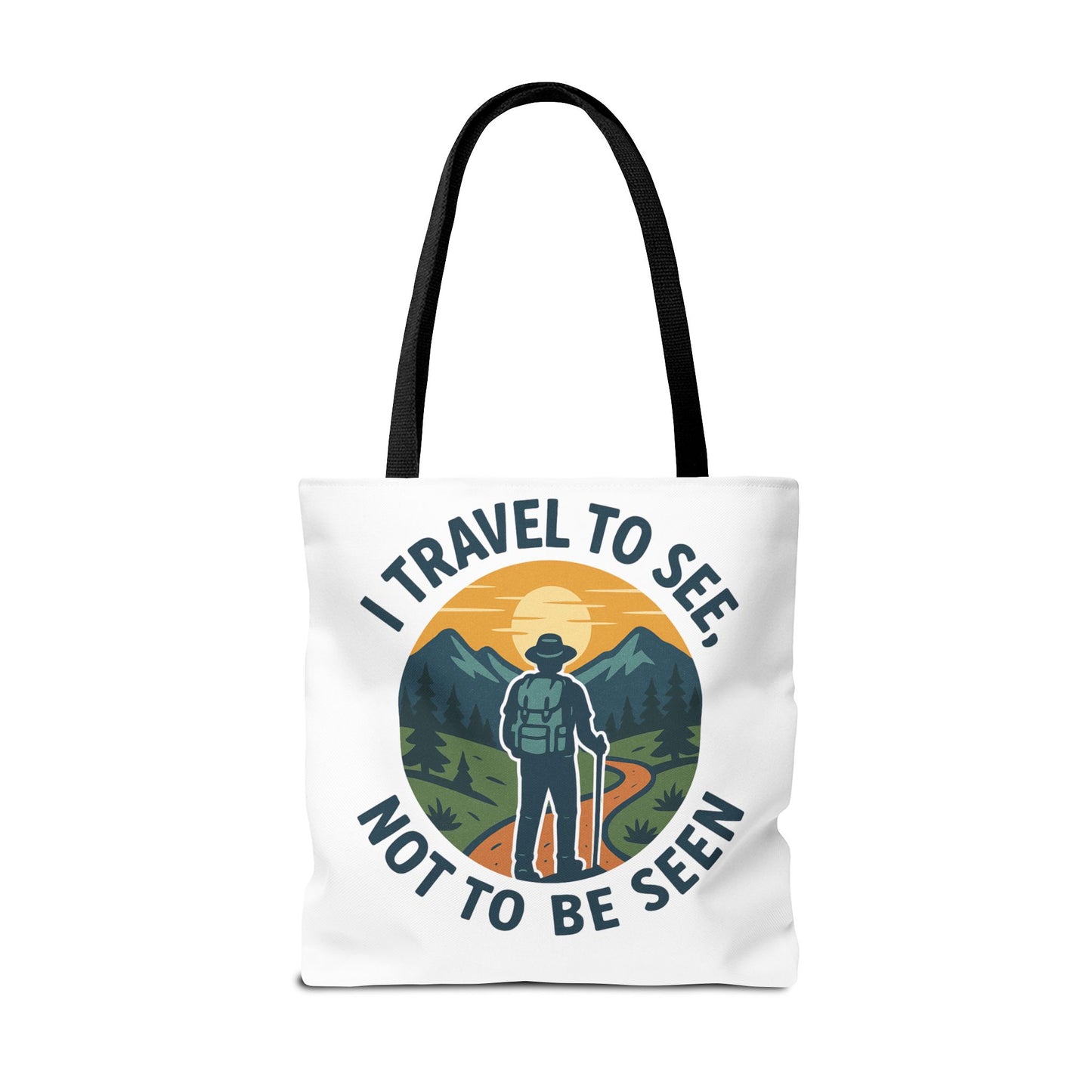 Adventurous Travel Tote Bag - 'I Travel to See, Not to Be Seen' - Ideal for Hiking, Camping, Road Trips, Gifts for Outdoor Lovers