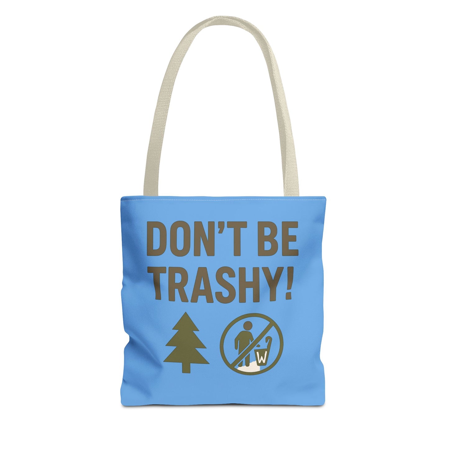 Eco-Friendly Tote Bag - "Don't Be Trashy" | Reusable Shopping Bag, Gift for Environmentalists, Beach Bag, Everyday Carry