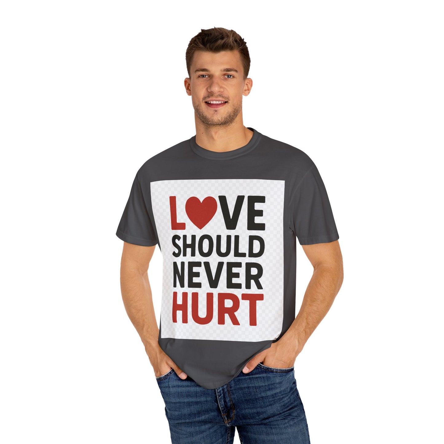 Love Should Never Hurt Unisex T-Shirt, Empowerment Tee, Gift for Couples, Awareness Shirt, Casual Comfort Wear
