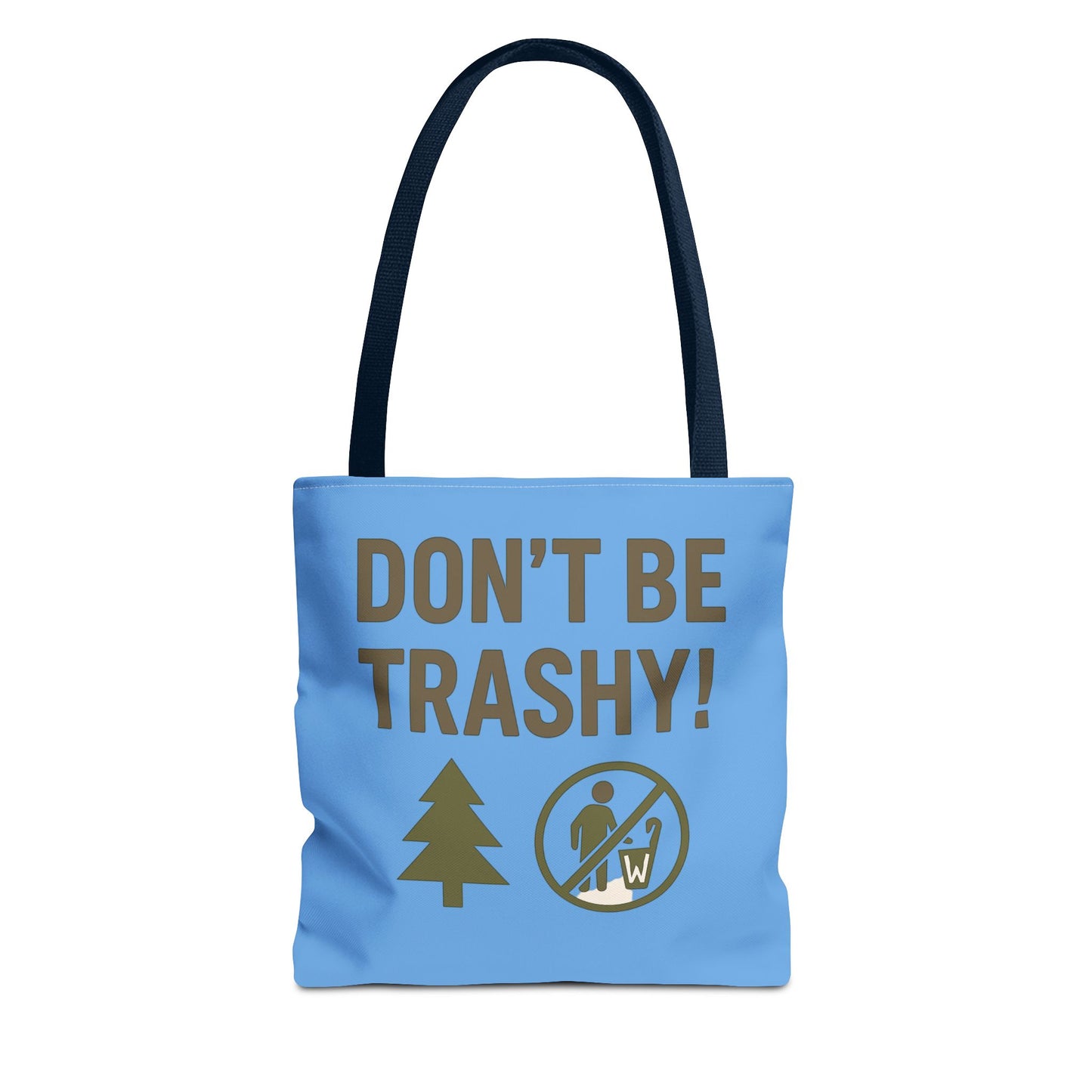Eco-Friendly Tote Bag - "Don't Be Trashy" | Reusable Shopping Bag, Gift for Environmentalists, Beach Bag, Everyday Carry