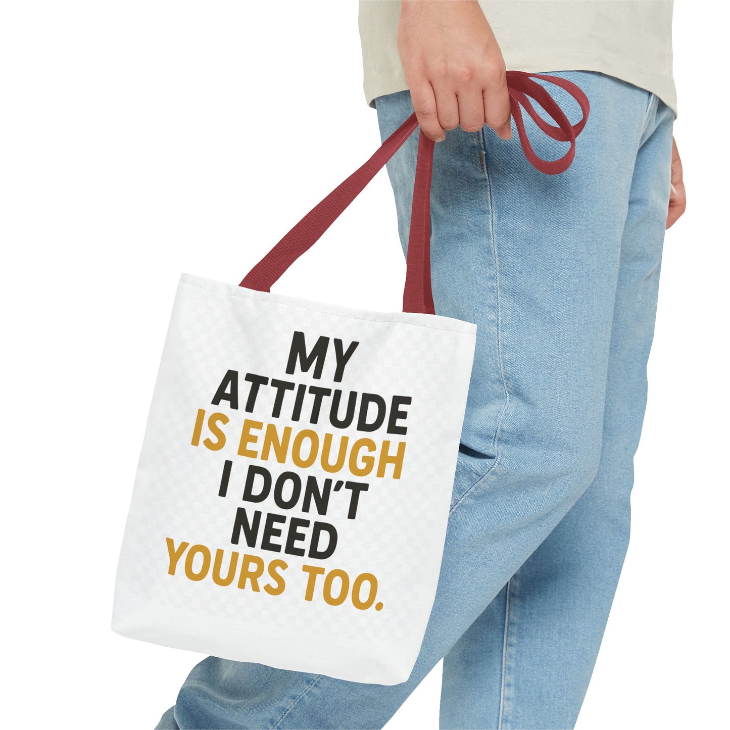 My Attitude Is Enough Tote Bag, Statement Bag, Reusable Shopping Bag, Gift for Her, Funny Tote, Attitude Bag, Casual accessory