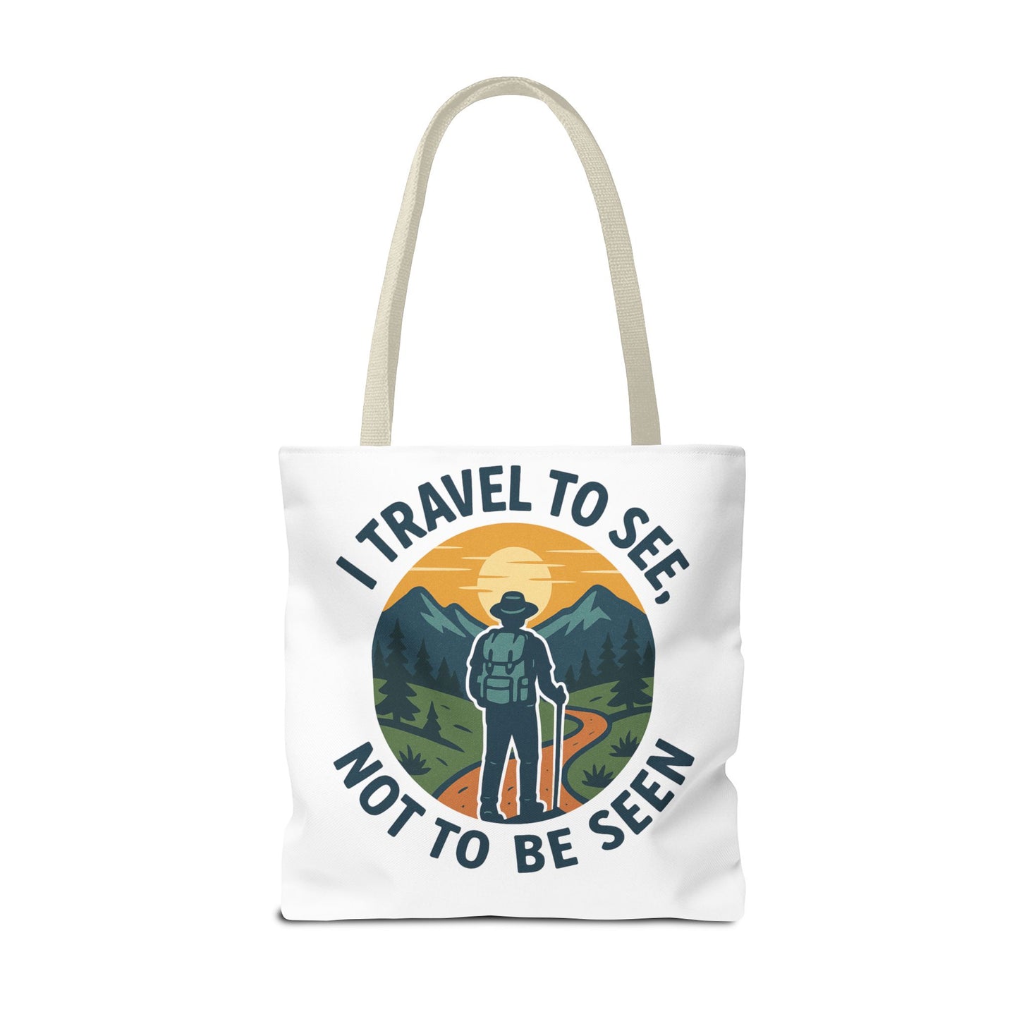 Adventurous Travel Tote Bag - 'I Travel to See, Not to Be Seen' - Ideal for Hiking, Camping, Road Trips, Gifts for Outdoor Lovers