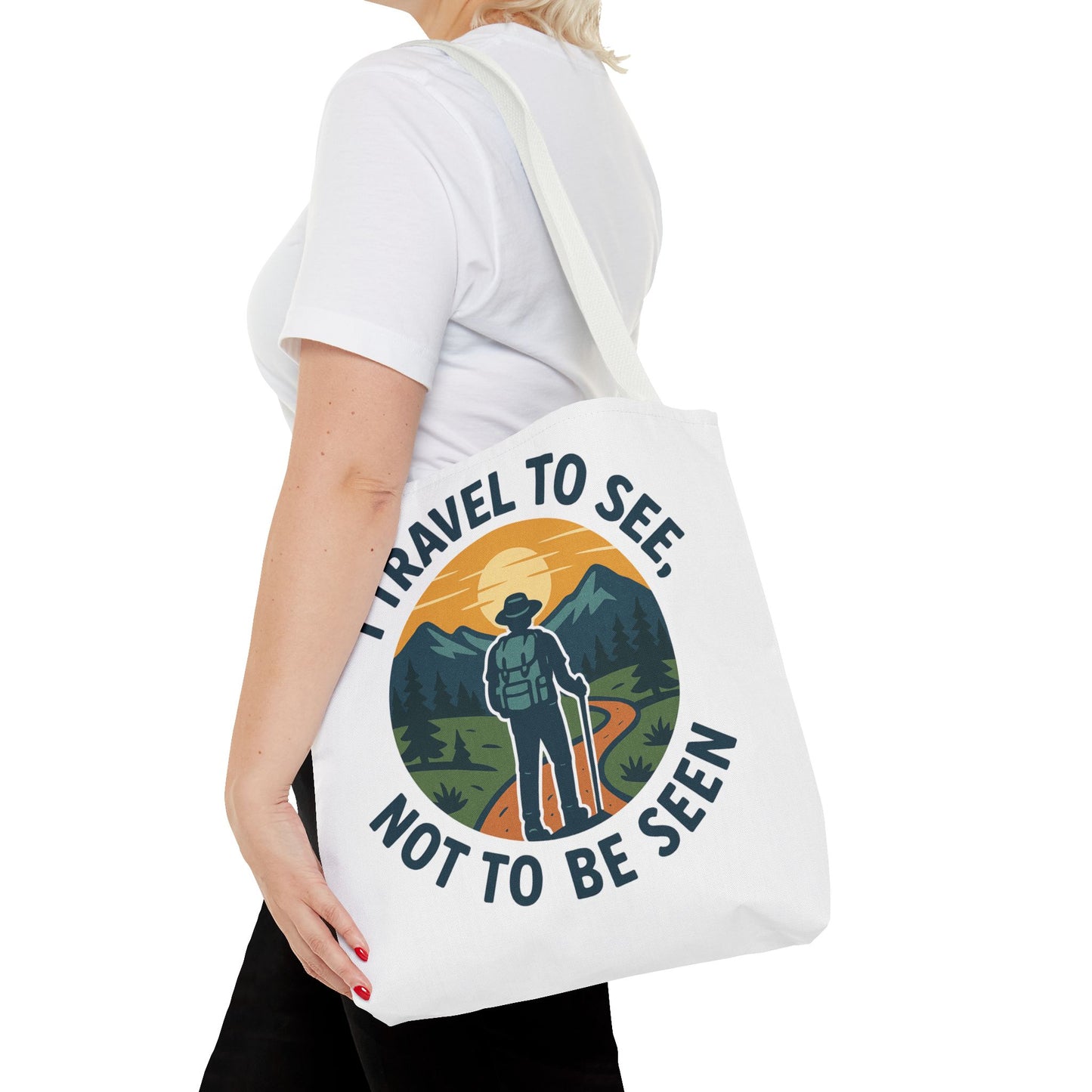 Adventurous Travel Tote Bag - 'I Travel to See, Not to Be Seen' - Ideal for Hiking, Camping, Road Trips, Gifts for Outdoor Lovers