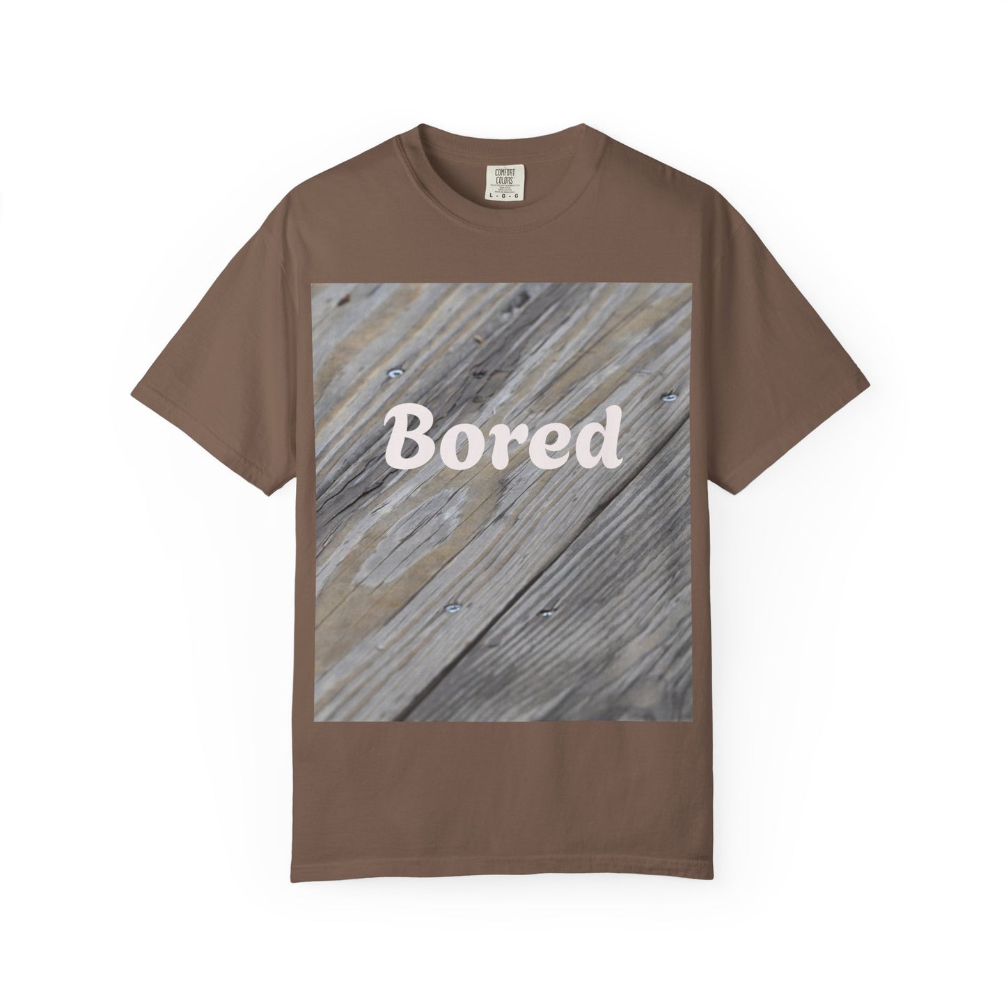 Bored Unisex Garment-Dyed T-Shirt, Casual Tee, Relaxed Shirt, Gift for Teens, Everyday Wear, Comfortable Clothing
