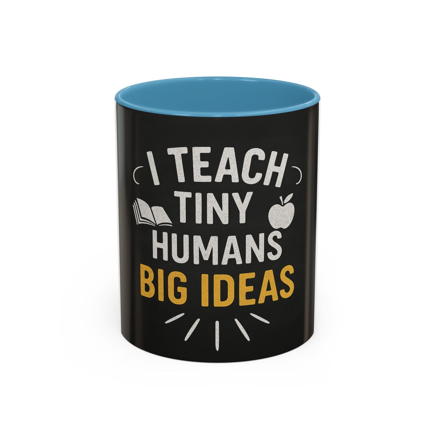 Teacher's Motivational Coffee Mug | I Teach Tiny Humans Big Ideas | Gift for Educators, Classroom Decor, School Supplies