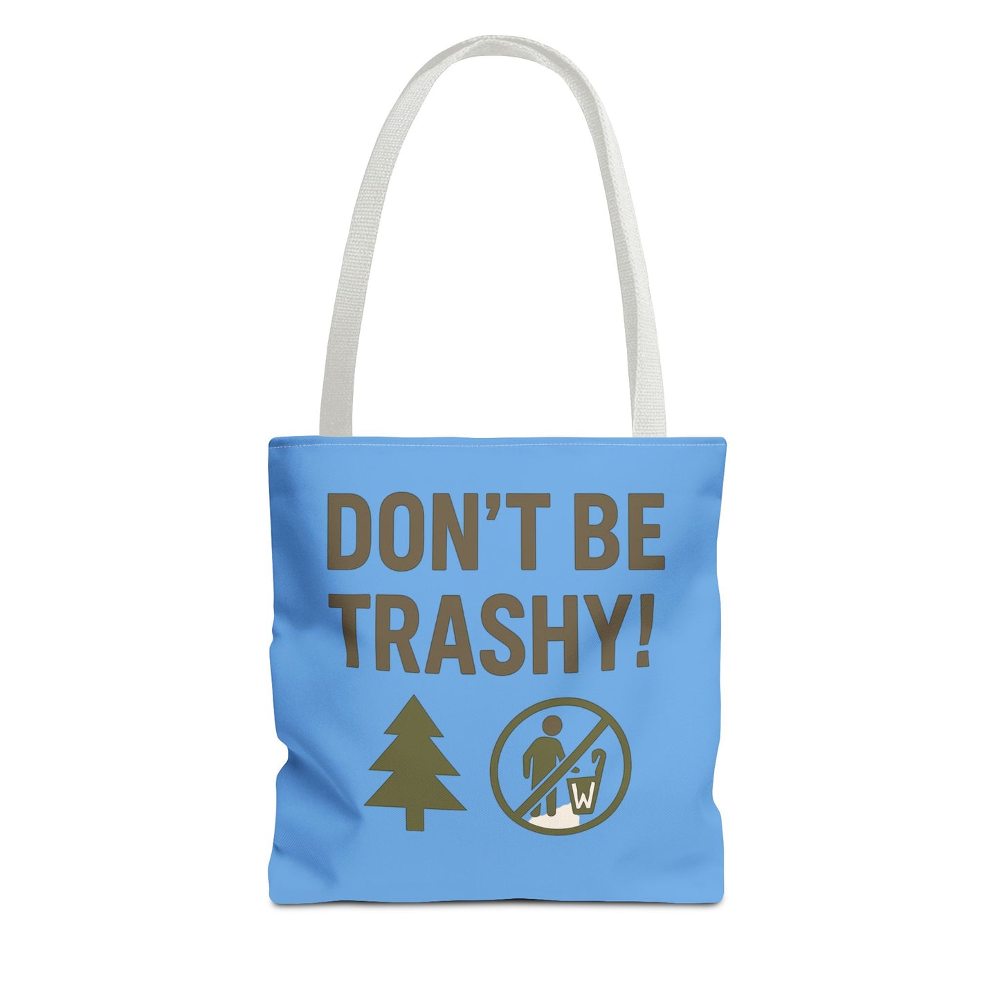 Eco-Friendly Tote Bag - "Don't Be Trashy" | Reusable Shopping Bag, Gift for Environmentalists, Beach Bag, Everyday Carry