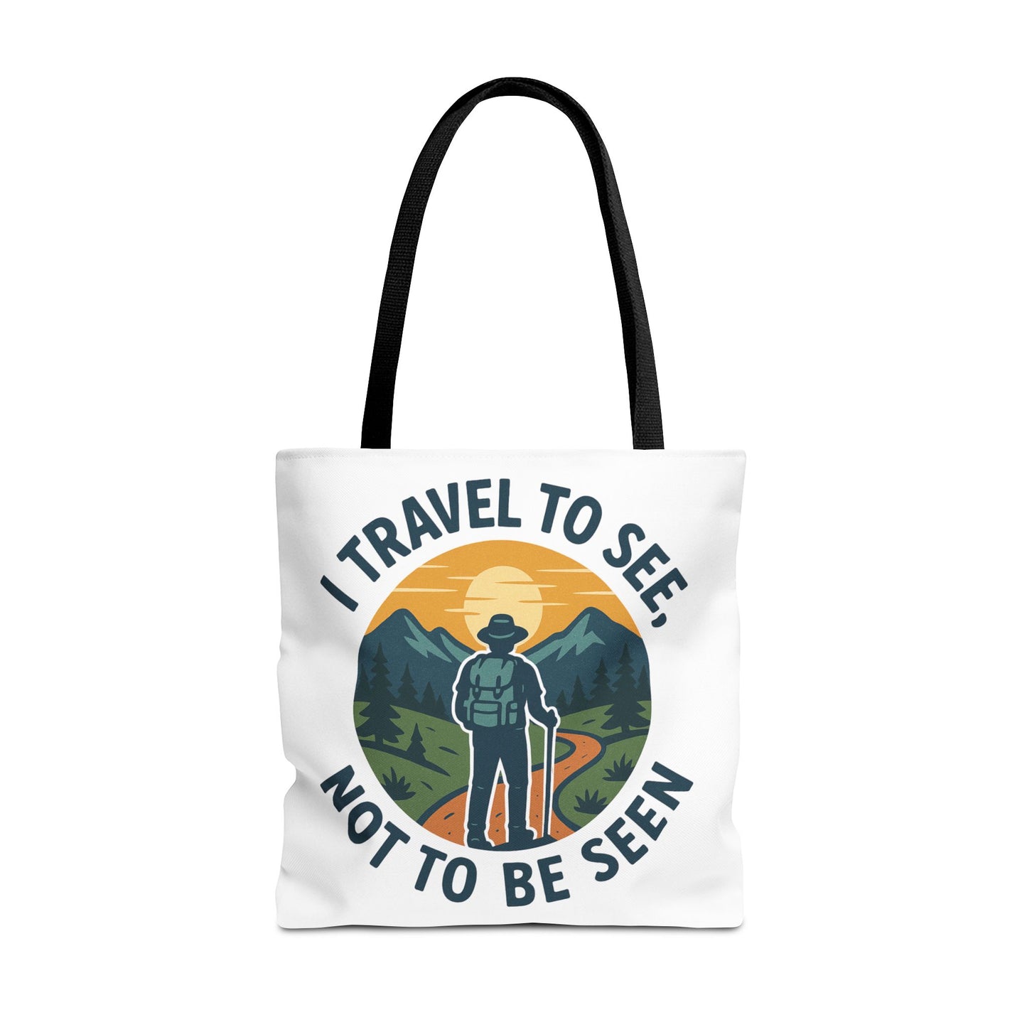 Adventurous Travel Tote Bag - 'I Travel to See, Not to Be Seen' - Ideal for Hiking, Camping, Road Trips, Gifts for Outdoor Lovers