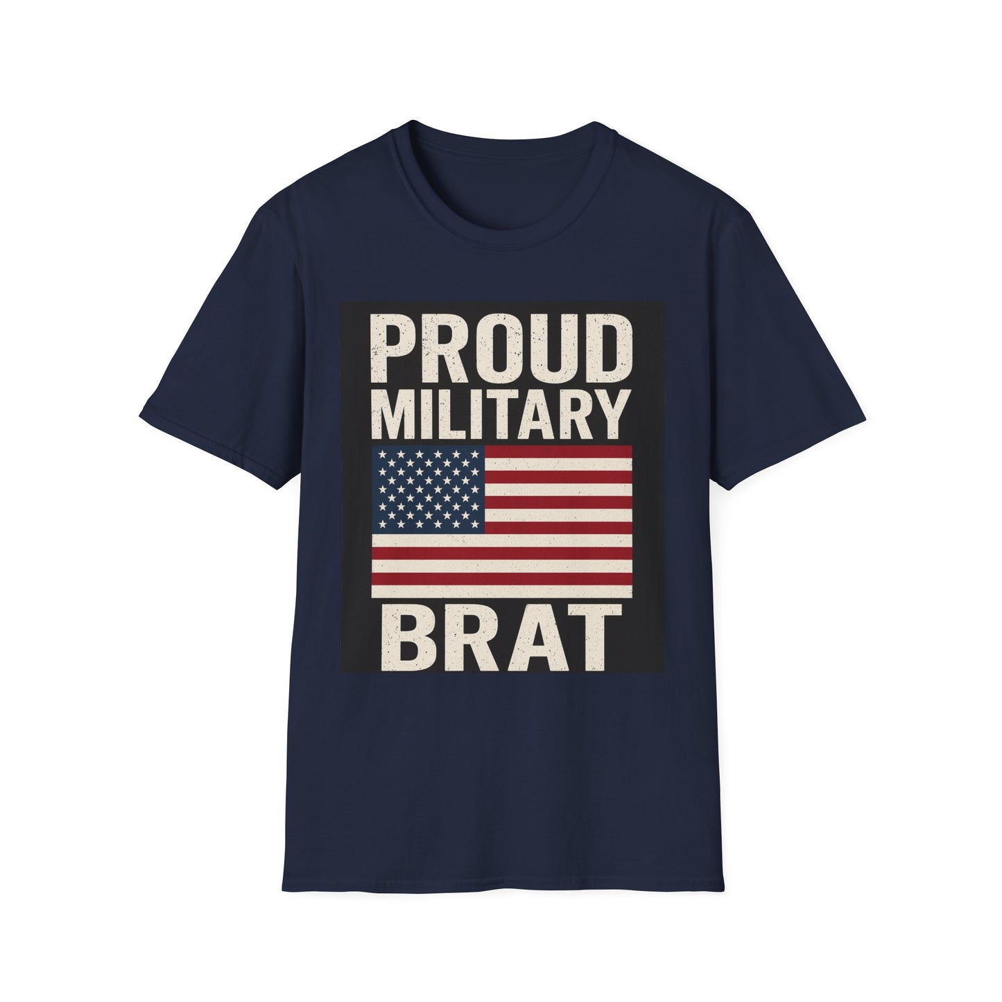 Proud Military Brat T-Shirt, Unisex Softstyle Tee, Patriotic Gift, Military Family Apparel, Comfortable Casual Wear, Support Our Troops