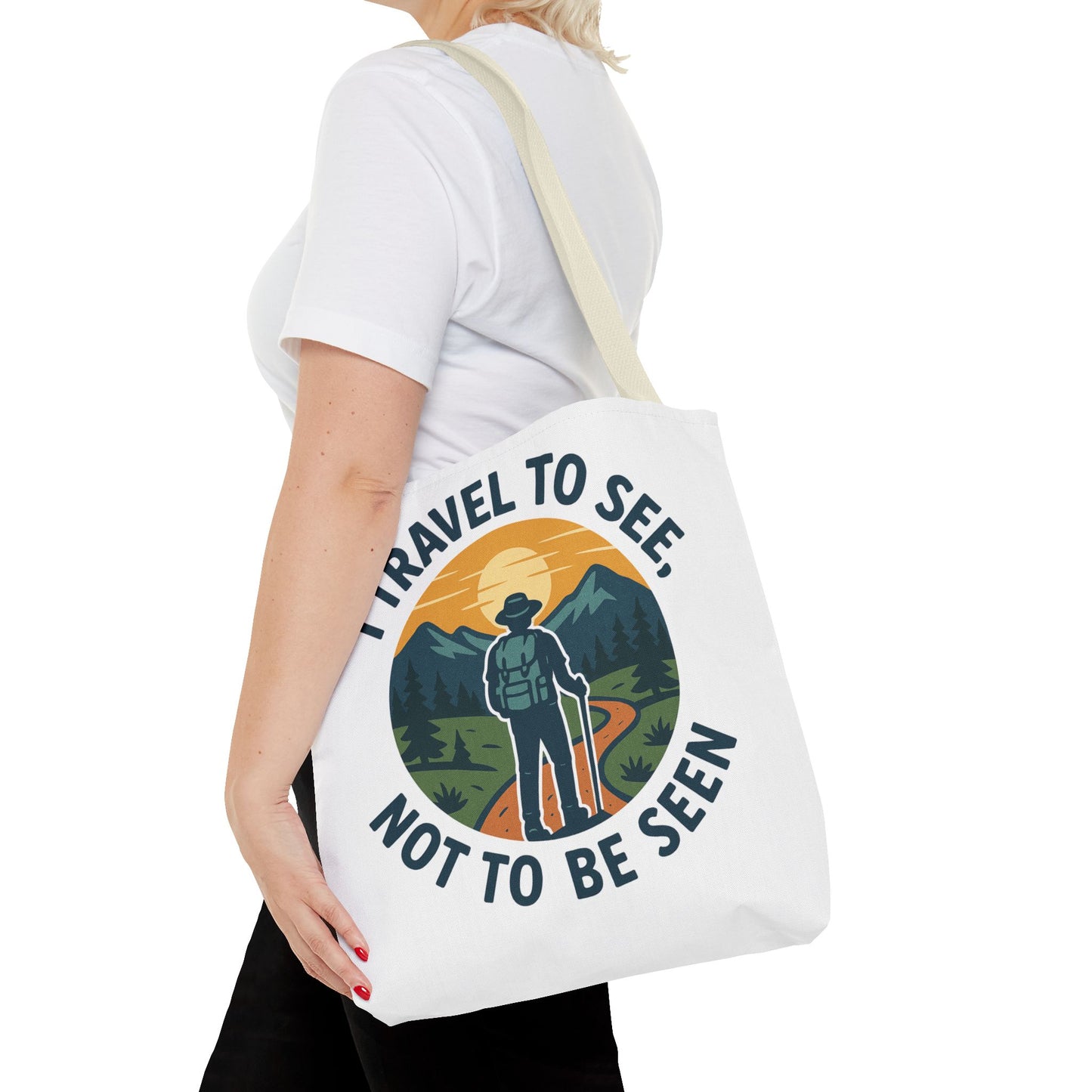 Adventurous Travel Tote Bag - 'I Travel to See, Not to Be Seen' - Ideal for Hiking, Camping, Road Trips, Gifts for Outdoor Lovers