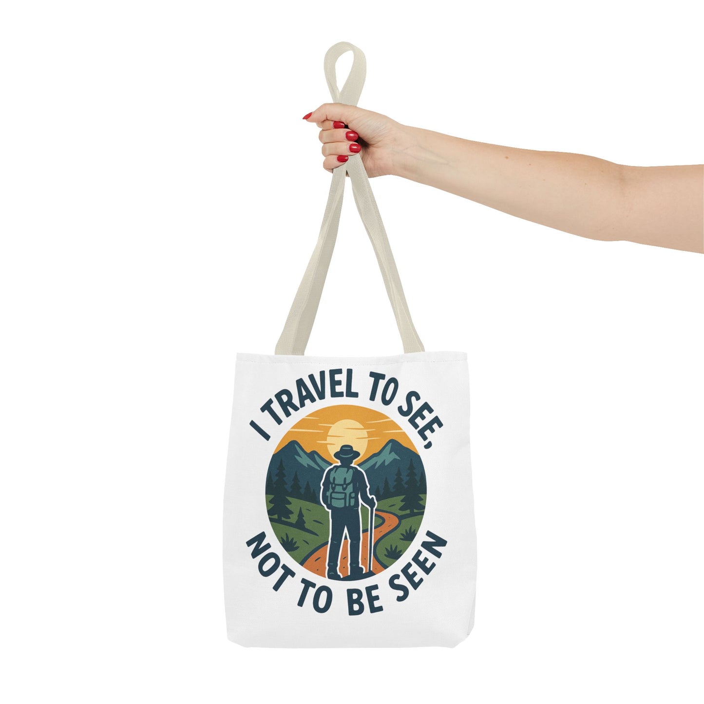 Adventurous Travel Tote Bag - 'I Travel to See, Not to Be Seen' - Ideal for Hiking, Camping, Road Trips, Gifts for Outdoor Lovers