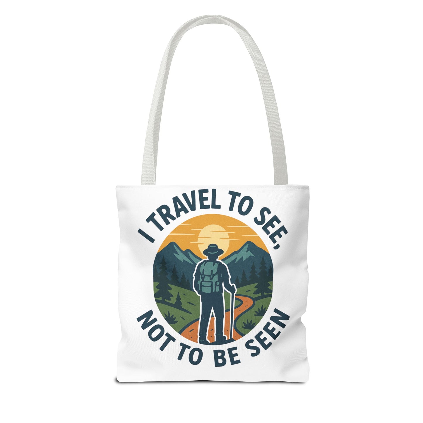 Adventurous Travel Tote Bag - 'I Travel to See, Not to Be Seen' - Ideal for Hiking, Camping, Road Trips, Gifts for Outdoor Lovers