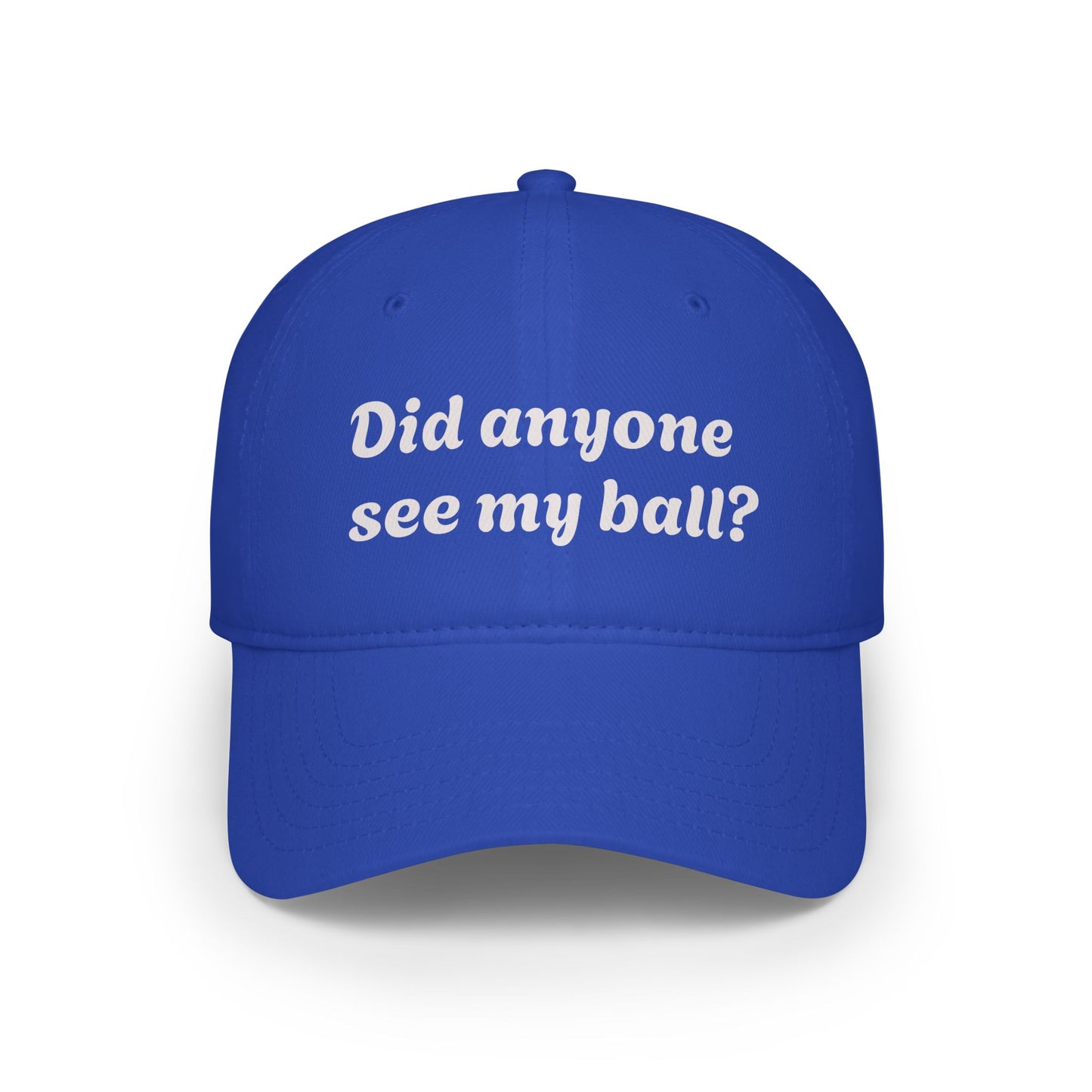 Playful Red Baseball Cap - "Did anyone see my ball?" Hat, Fun Gift for Sports Lovers, Casual Wear, Outdoor Activities, Unique Statement Cap