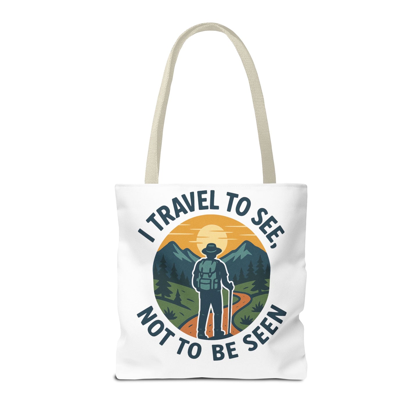 Adventurous Travel Tote Bag - 'I Travel to See, Not to Be Seen' - Ideal for Hiking, Camping, Road Trips, Gifts for Outdoor Lovers