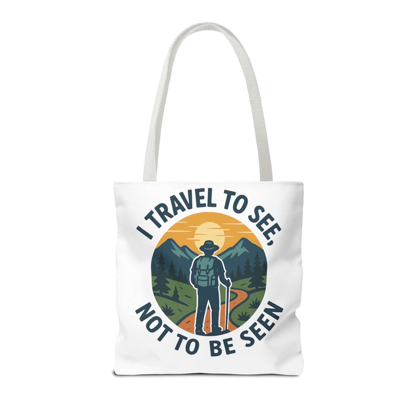 Adventurous Travel Tote Bag - 'I Travel to See, Not to Be Seen' - Ideal for Hiking, Camping, Road Trips, Gifts for Outdoor Lovers