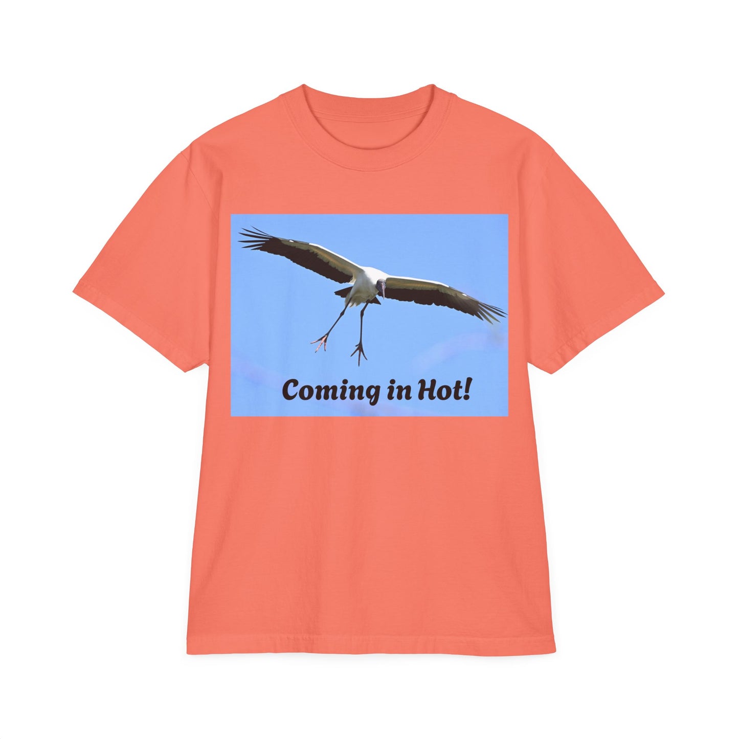 Unisex Garment-Dyed T-Shirt - 'Coming in Hot!' Fun Graphic Tee, Casual Wear, Gift for Bird Lovers, Summer Fashion, Birthday Present