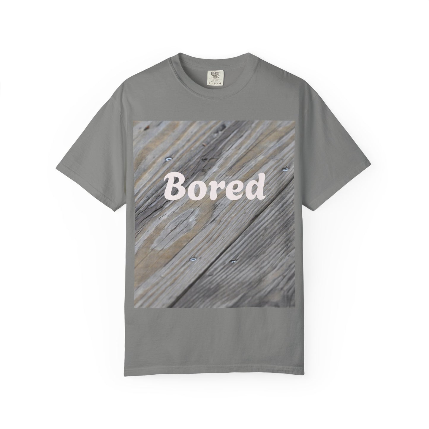 Bored Unisex Garment-Dyed T-Shirt, Casual Tee, Relaxed Shirt, Gift for Teens, Everyday Wear, Comfortable Clothing