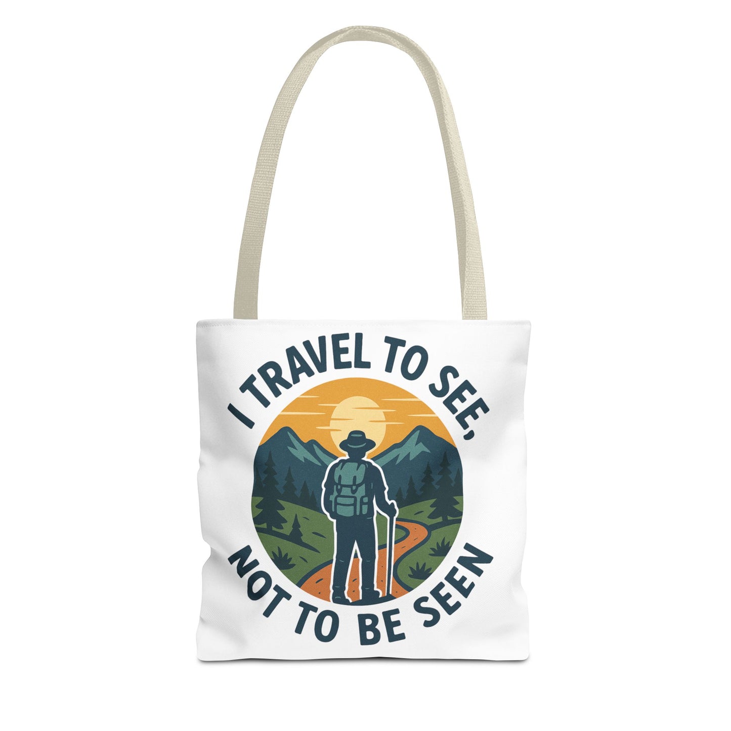 Adventurous Travel Tote Bag - 'I Travel to See, Not to Be Seen' - Ideal for Hiking, Camping, Road Trips, Gifts for Outdoor Lovers