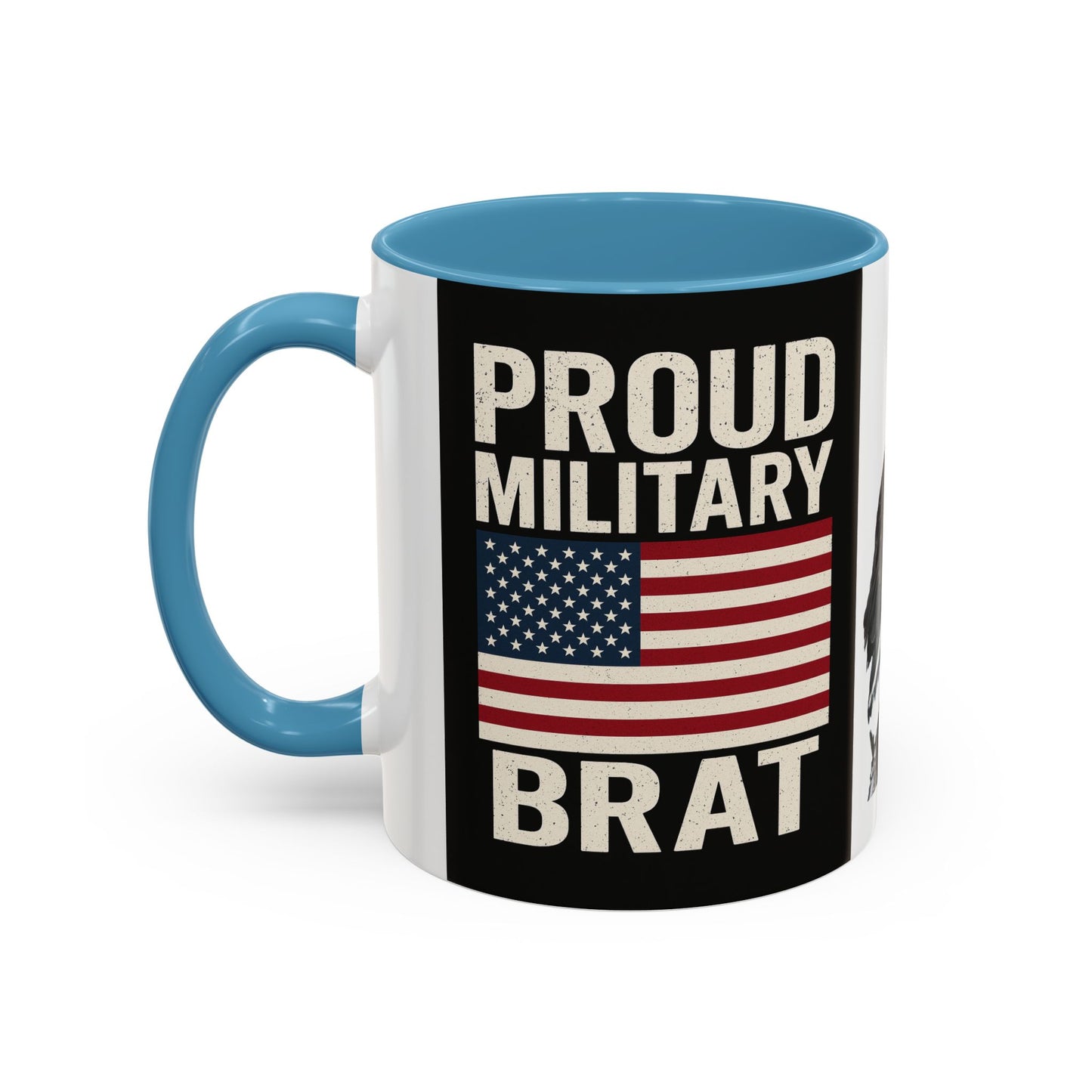 Proud Military Brat Coffee Mug, Veteran Appreciation Gift, Military Family Mug, USA Pride, Father's Day Gift, Patriotic Drinkware