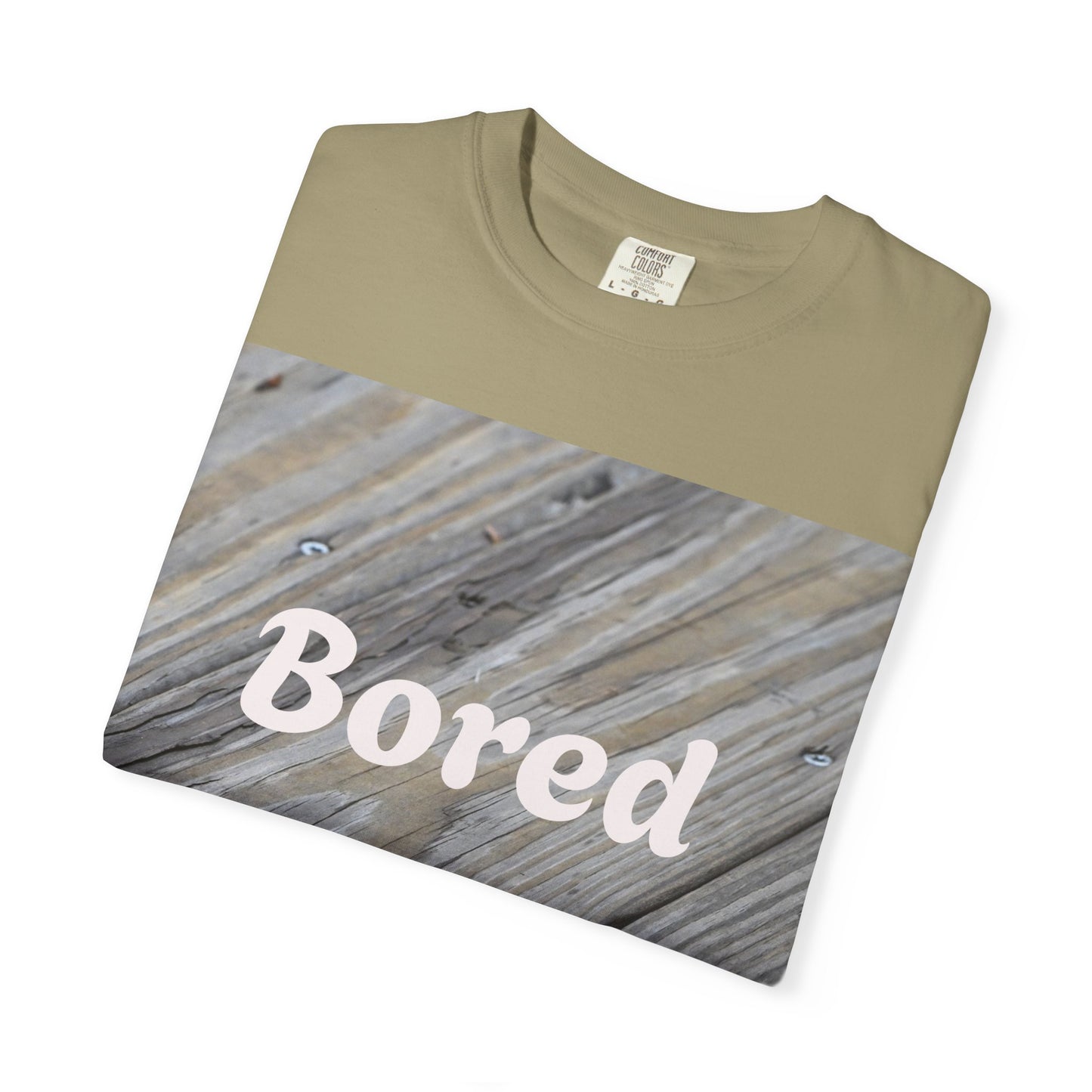 Bored Unisex Garment-Dyed T-Shirt, Casual Tee, Relaxed Shirt, Gift for Teens, Everyday Wear, Comfortable Clothing