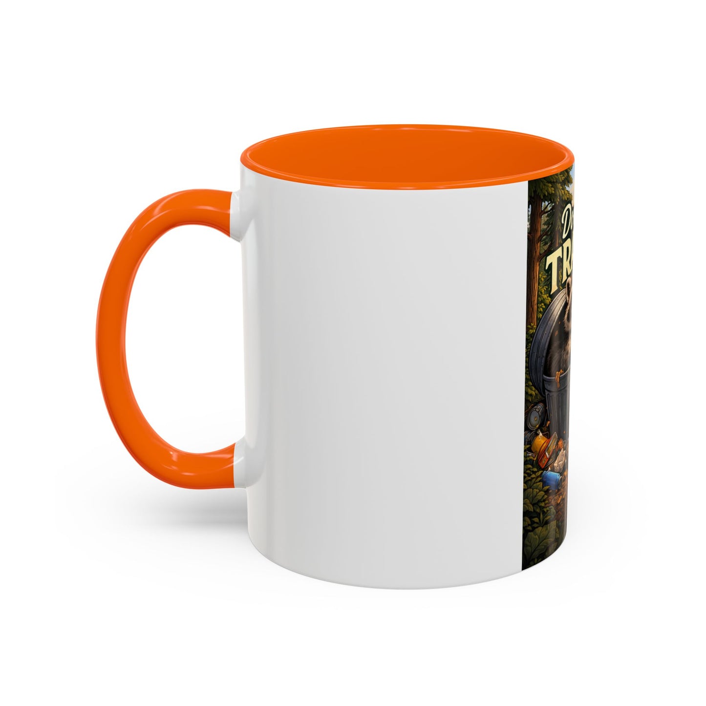 Don't Be Trashy Raccoon Coffee Mug (Accent, 11/15oz)