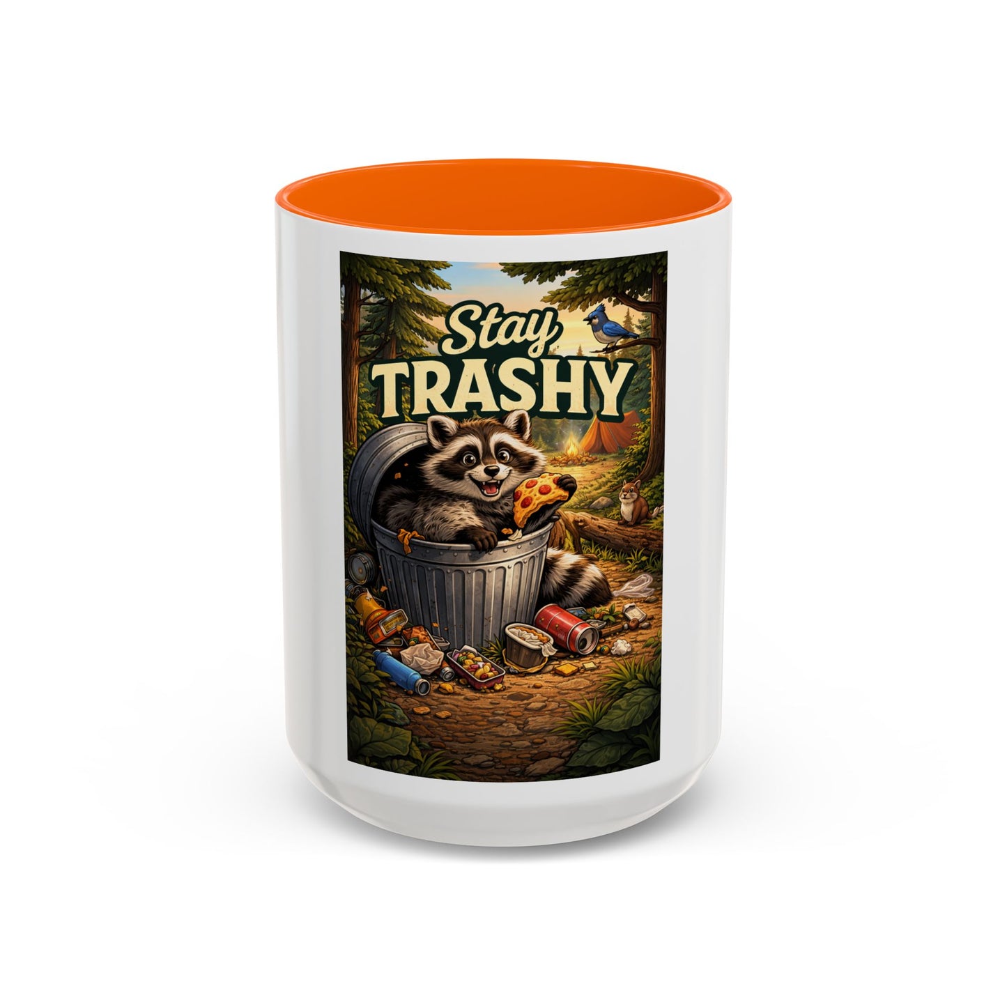 Stay Trashy Coffee Mug — Funny Raccoon Trash Can Design, Novelty Gift for Friends & Family