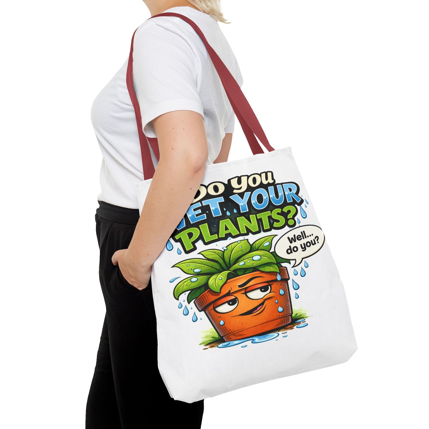 Do You Wet Your Plants? Funny Plant Lover Tote Bag