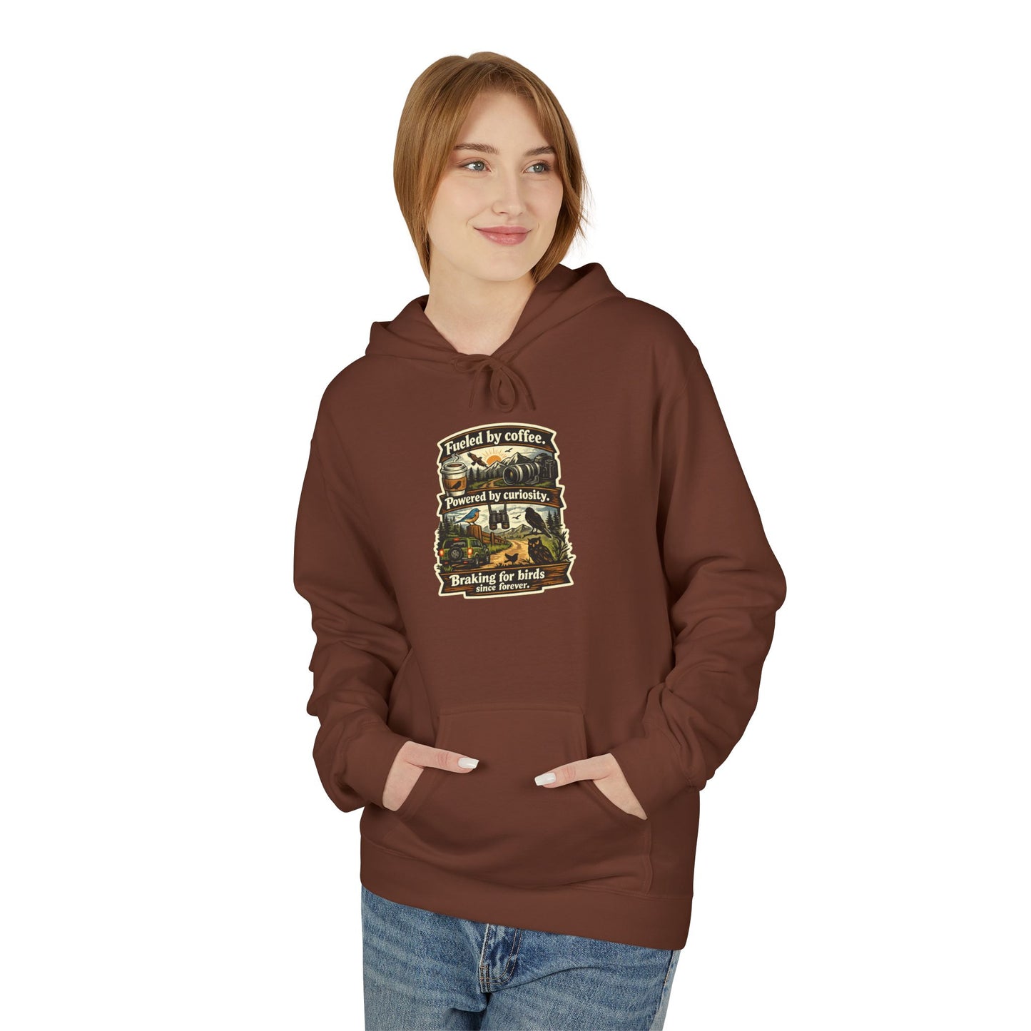 Hoodie — "Fueled by Coffee, Powered by Curiosity, Braking for Birds" Vintage Adventure Graphic