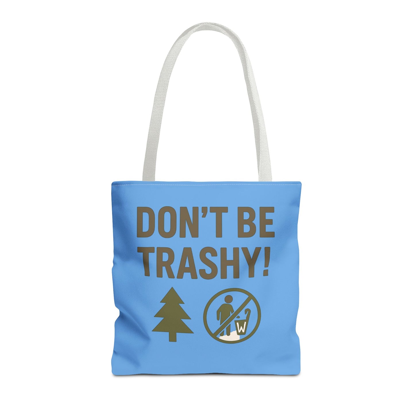 Eco-Friendly Tote Bag - "Don't Be Trashy" | Reusable Shopping Bag, Gift for Environmentalists, Beach Bag, Everyday Carry