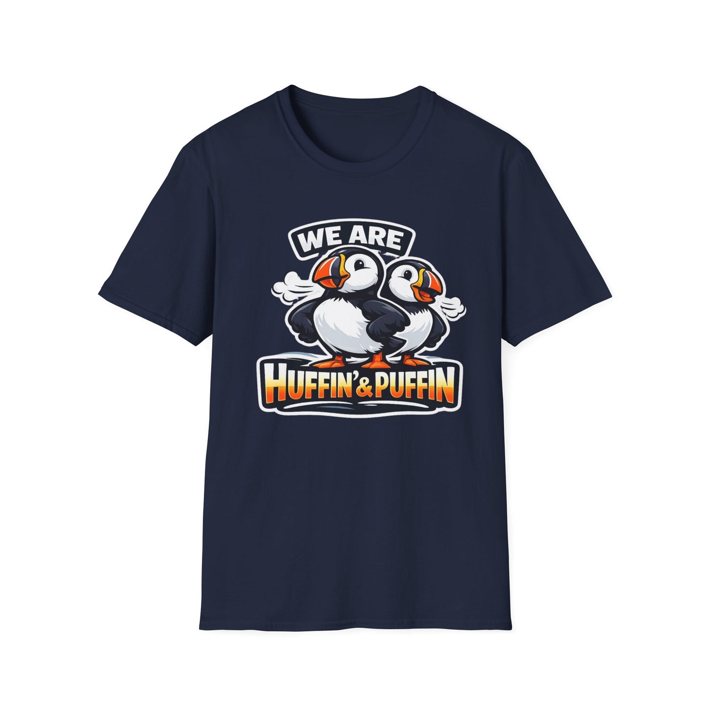Huffin & Puffin Puffin T-Shirt – "We Are Huffin & Puffin" Cute Puffin Graphic Tee