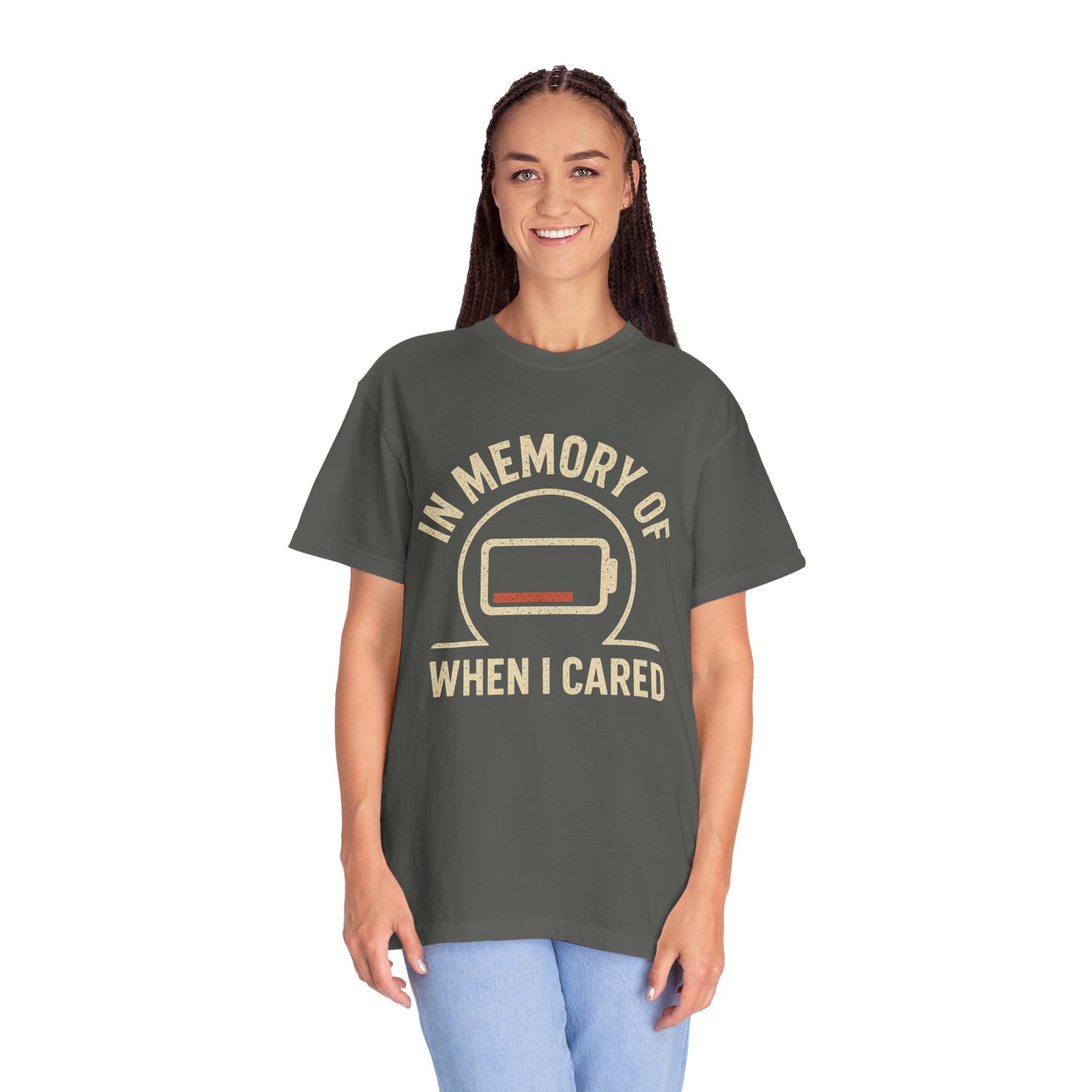 T-Shirt — "In Memory of When I Cared" Low Battery Graphic Tee