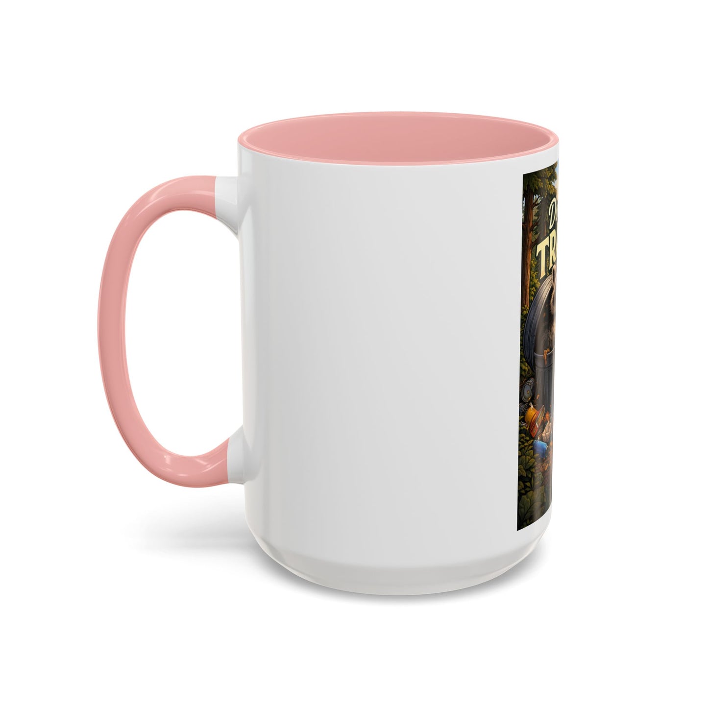 Don't Be Trashy Raccoon Coffee Mug (Accent, 11/15oz)