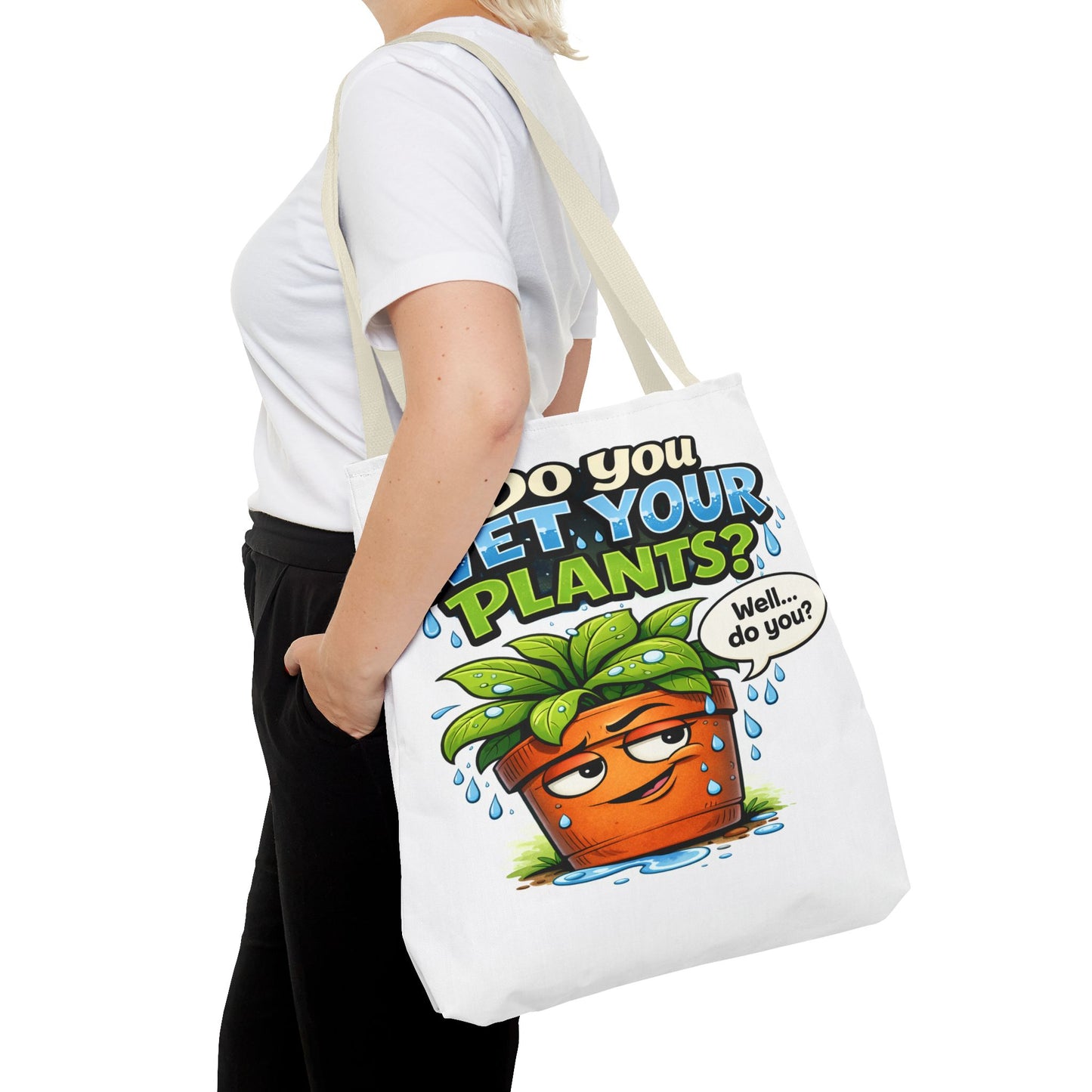 Do You Wet Your Plants? Funny Plant Lover Tote Bag