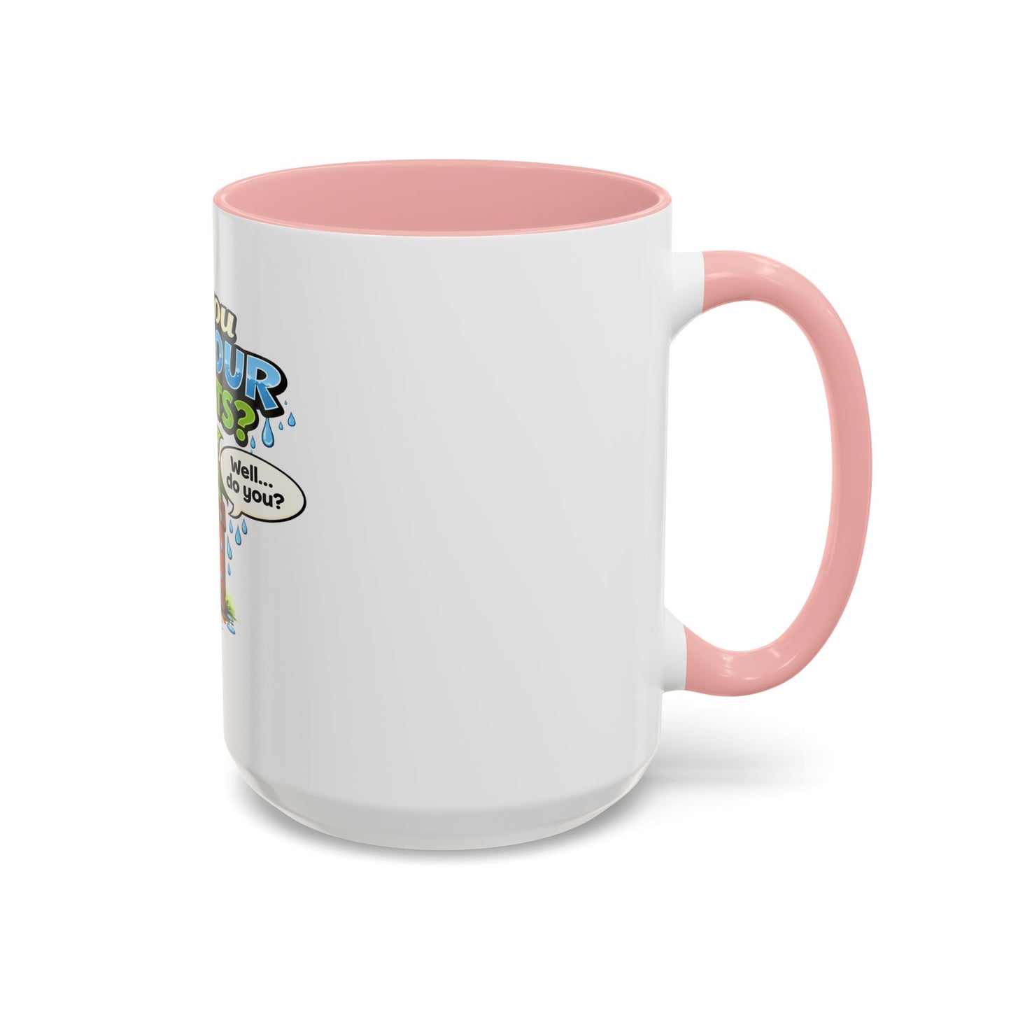Do You Wet Your Plants? Accent Coffee Mug — Funny Plant Parent Gift (11/15oz)