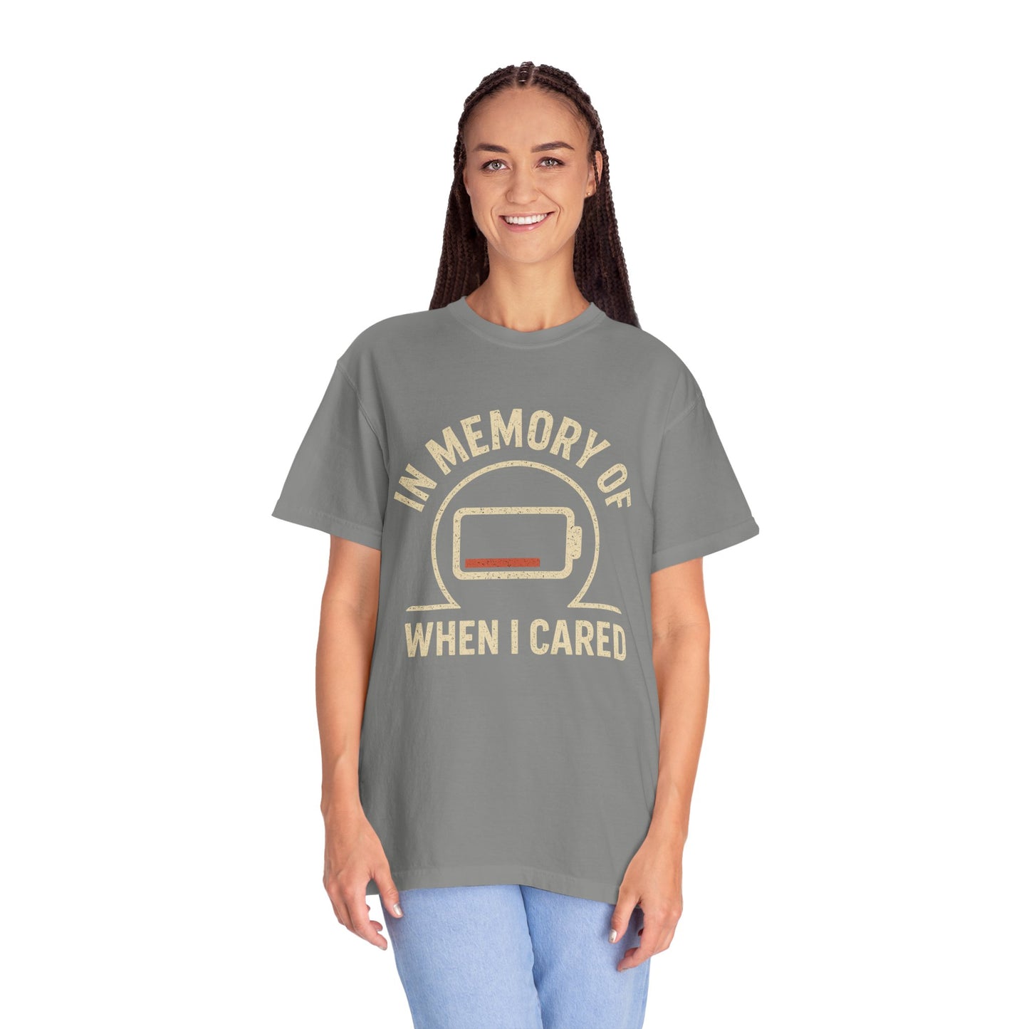 T-Shirt — "In Memory of When I Cared" Low Battery Graphic Tee