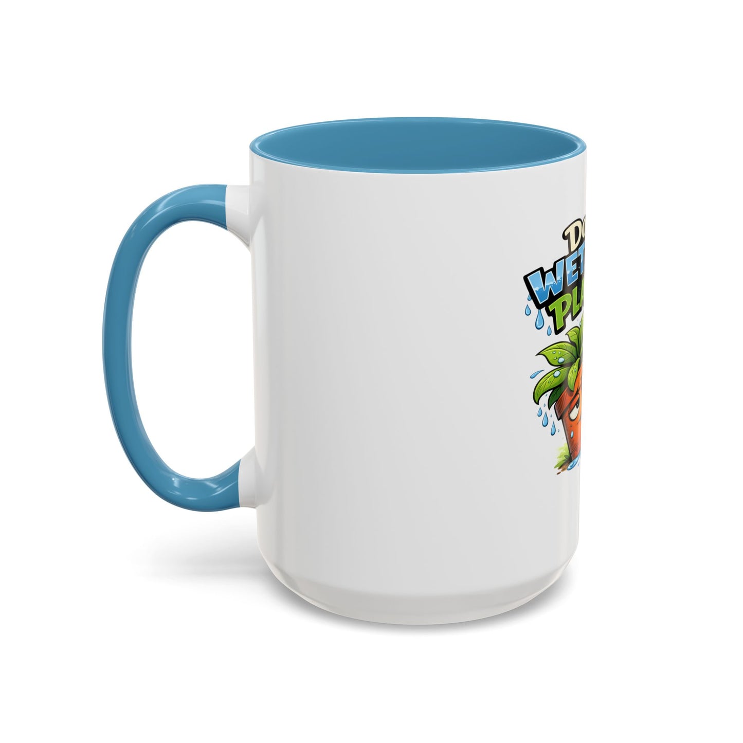Do You Wet Your Plants? Accent Coffee Mug — Funny Plant Parent Gift (11/15oz)