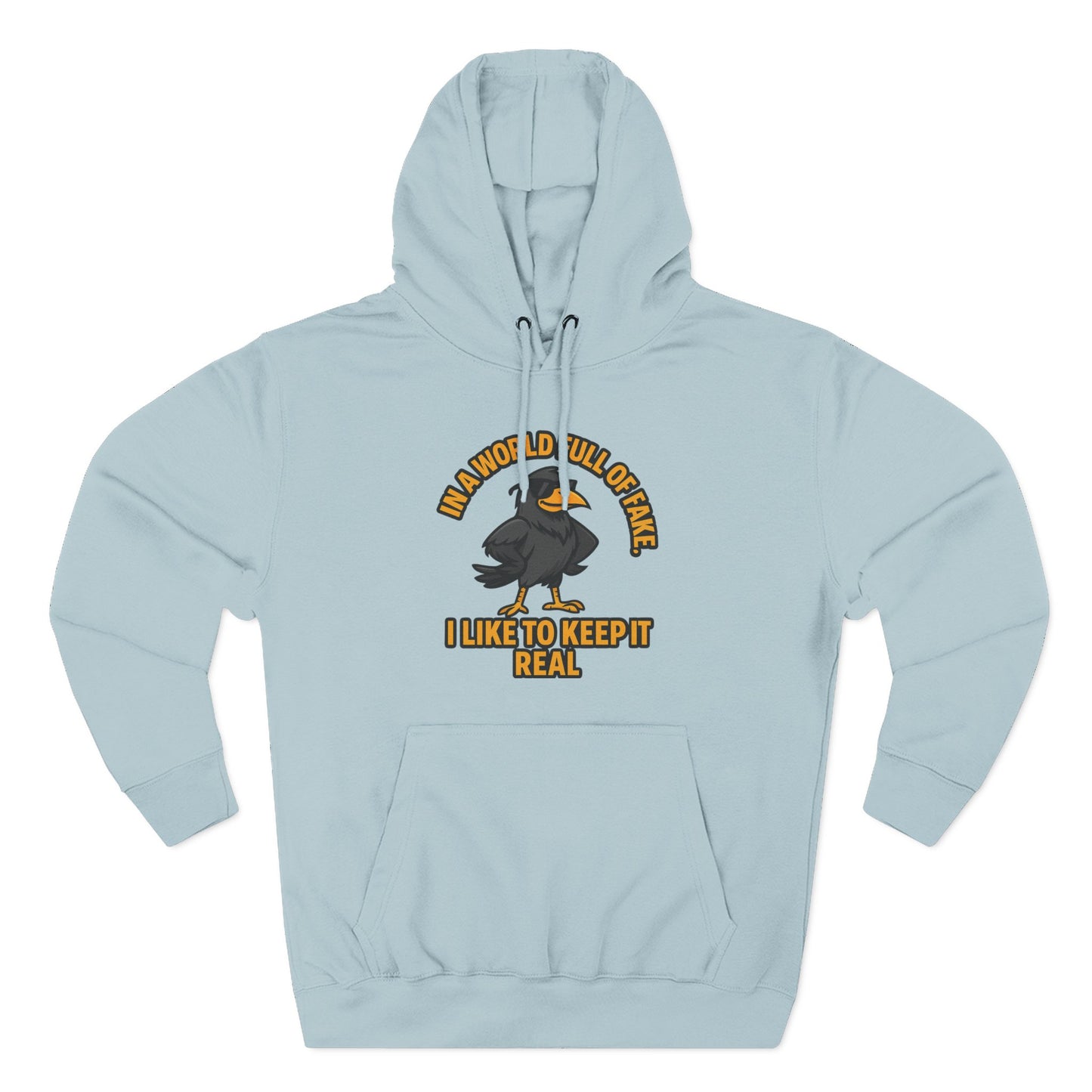 Three-Panel Hoodie — Funny Ostrich "I Like to Keep It Real" Graphic