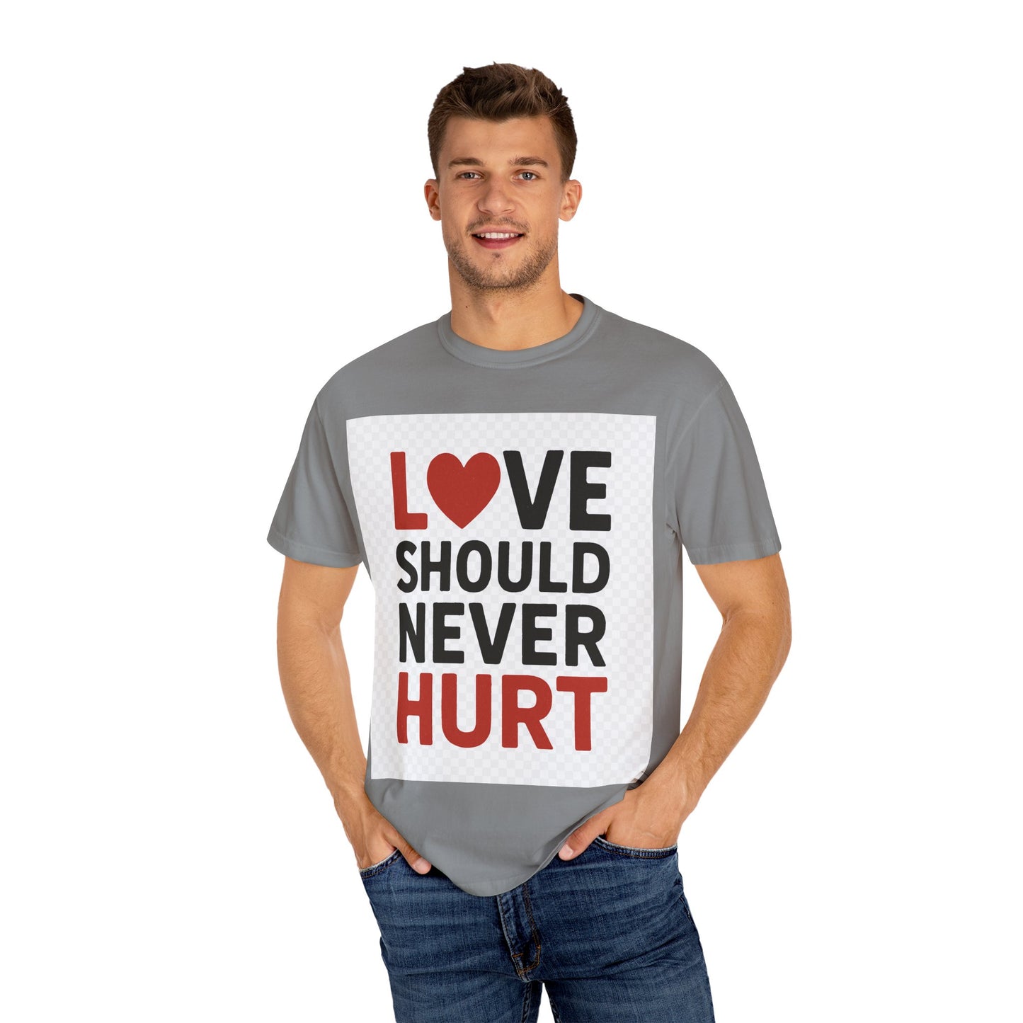 Love Should Never Hurt Unisex T-Shirt, Empowerment Tee, Gift for Couples, Awareness Shirt, Casual Comfort Wear