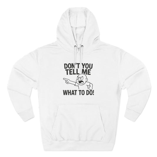 Funny Quote Fleece Hoodie, Cozy Apparel, Casual Wear, Perfect Gift for Adults, Unique Sweatshirt for Any Occasion