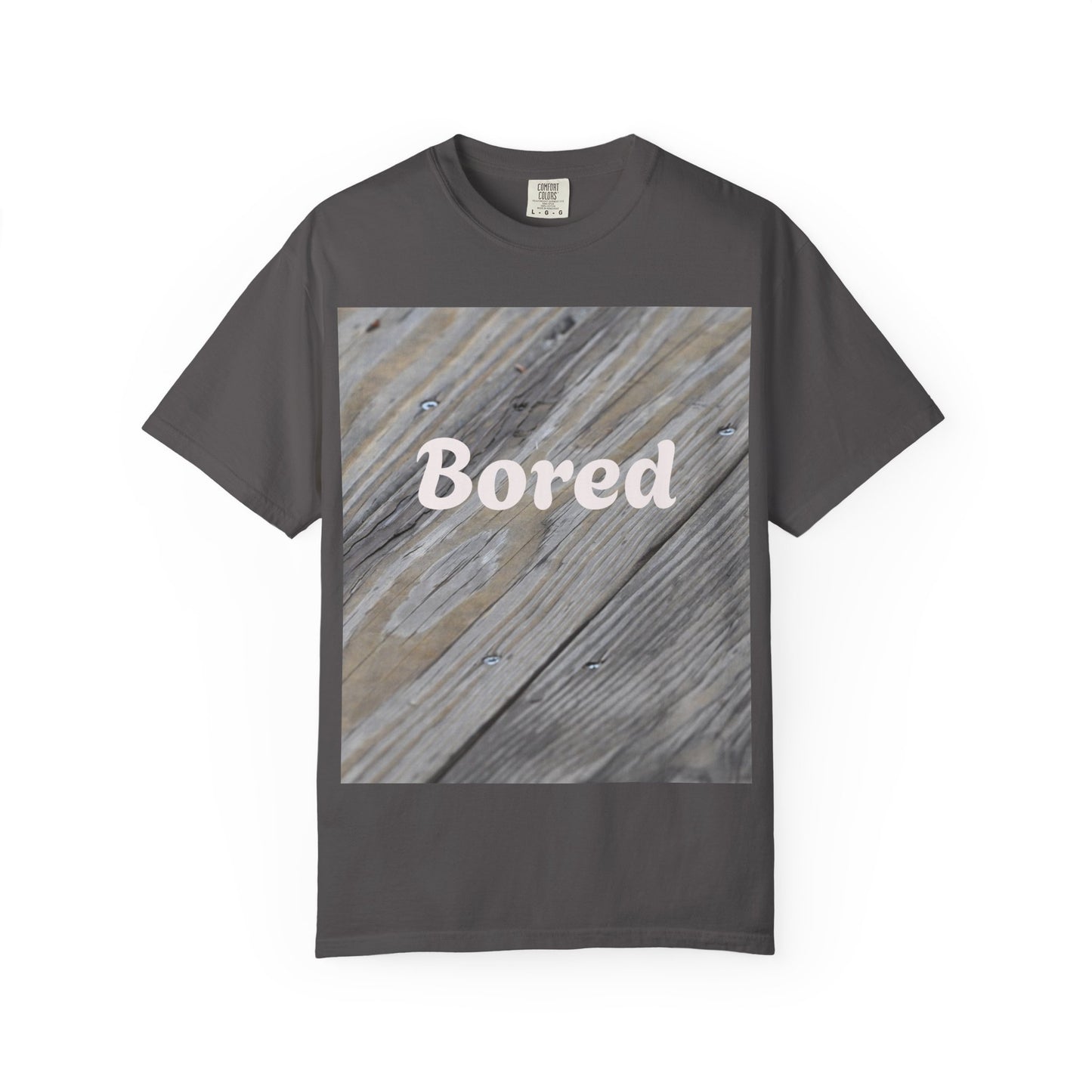 Bored Unisex Garment-Dyed T-Shirt, Casual Tee, Relaxed Shirt, Gift for Teens, Everyday Wear, Comfortable Clothing