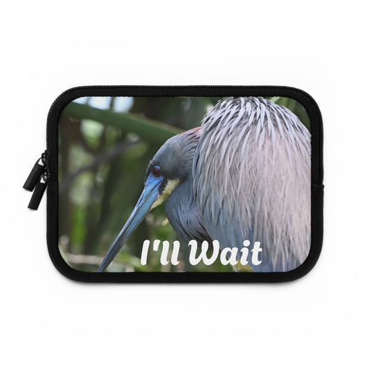 Stylish Laptop Sleeve with Inspirational Quote, I'll Wait, Perfect for Students, Professionals, Gifts, Tech Accessories