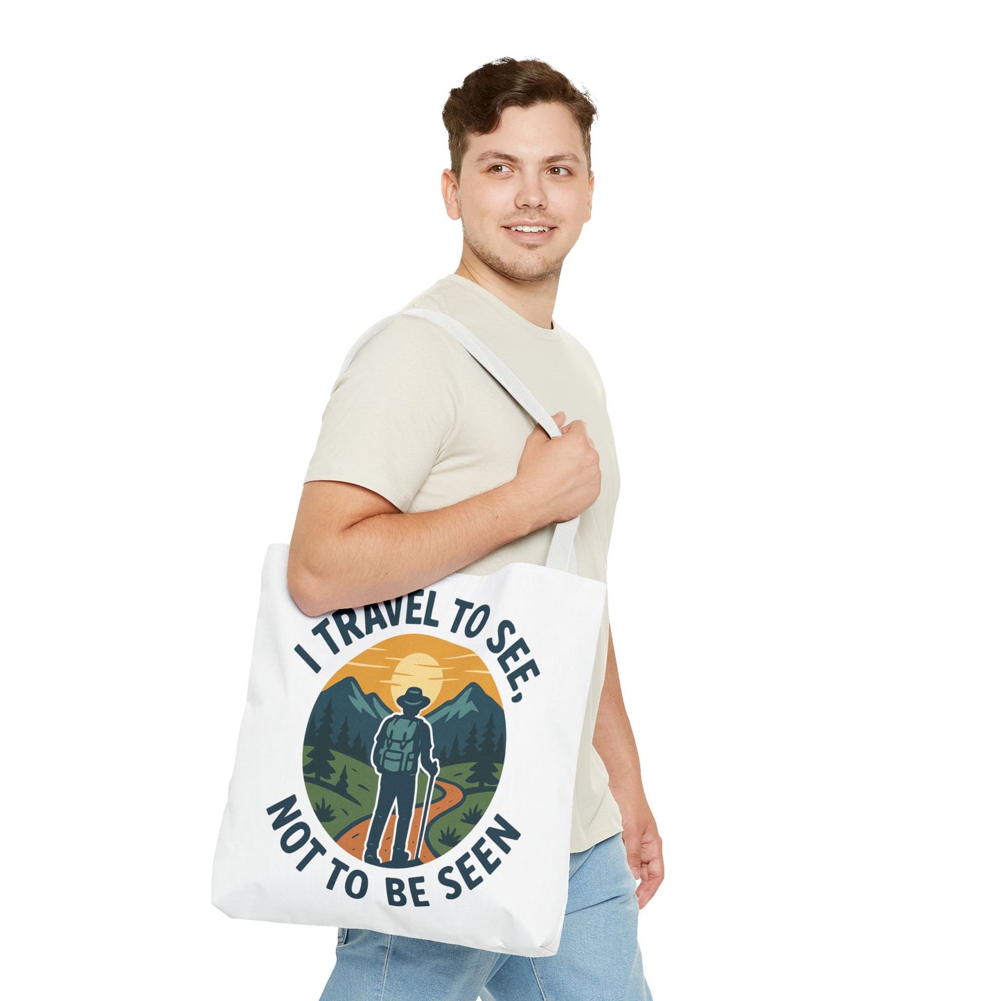 Adventurous Travel Tote Bag - 'I Travel to See, Not to Be Seen' - Ideal for Hiking, Camping, Road Trips, Gifts for Outdoor Lovers