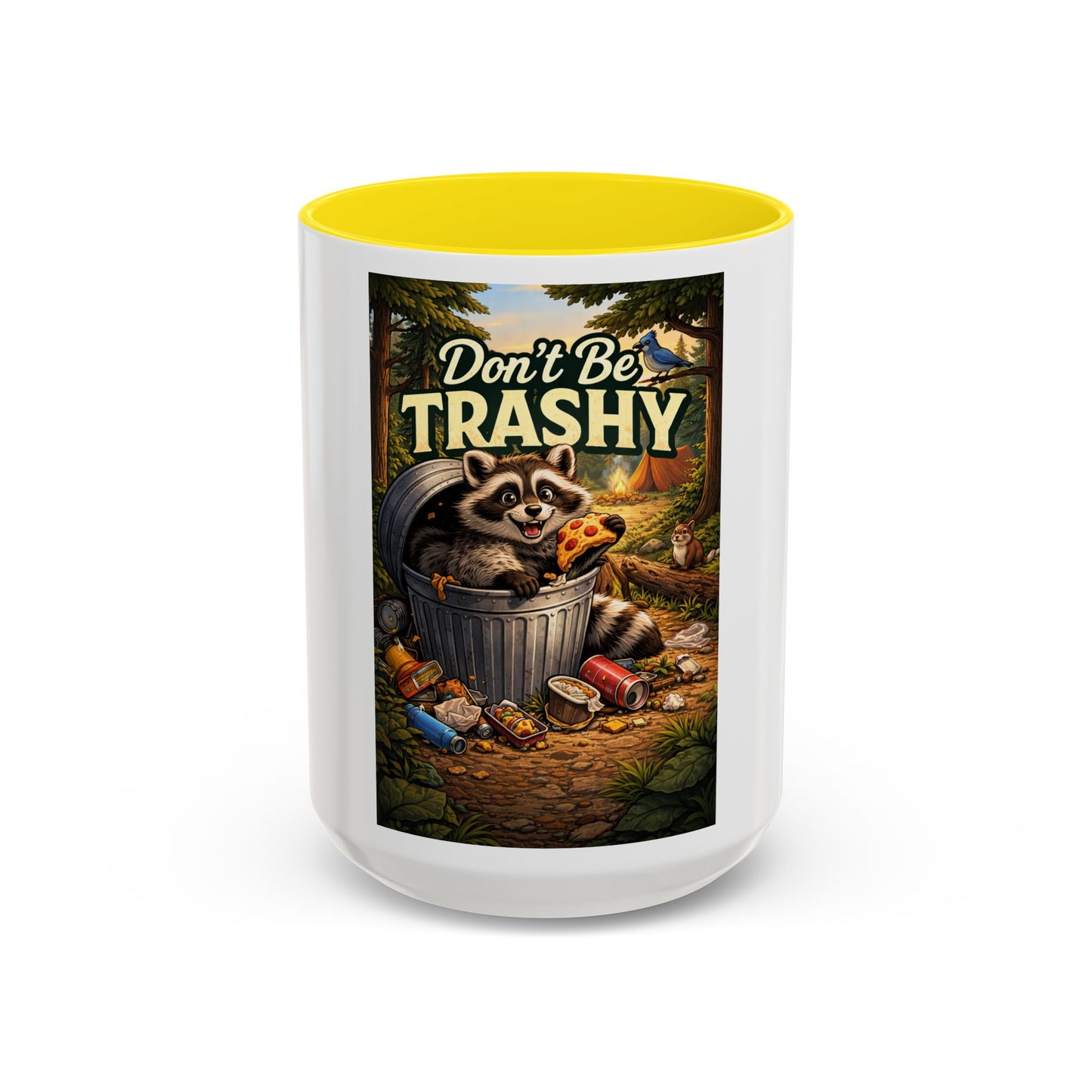 Don't Be Trashy Raccoon Coffee Mug (Accent, 11/15oz)