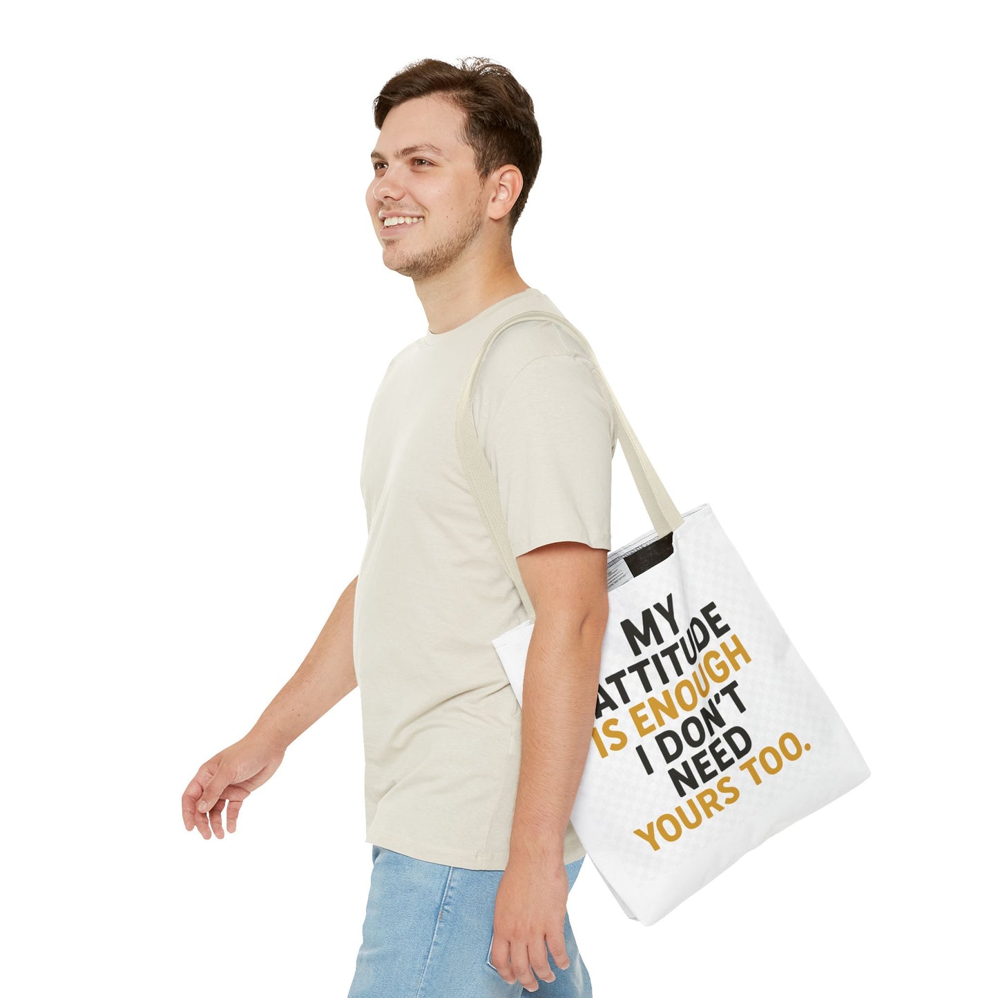 My Attitude Is Enough Tote Bag, Statement Bag, Reusable Shopping Bag, Gift for Her, Funny Tote, Attitude Bag, Casual accessory