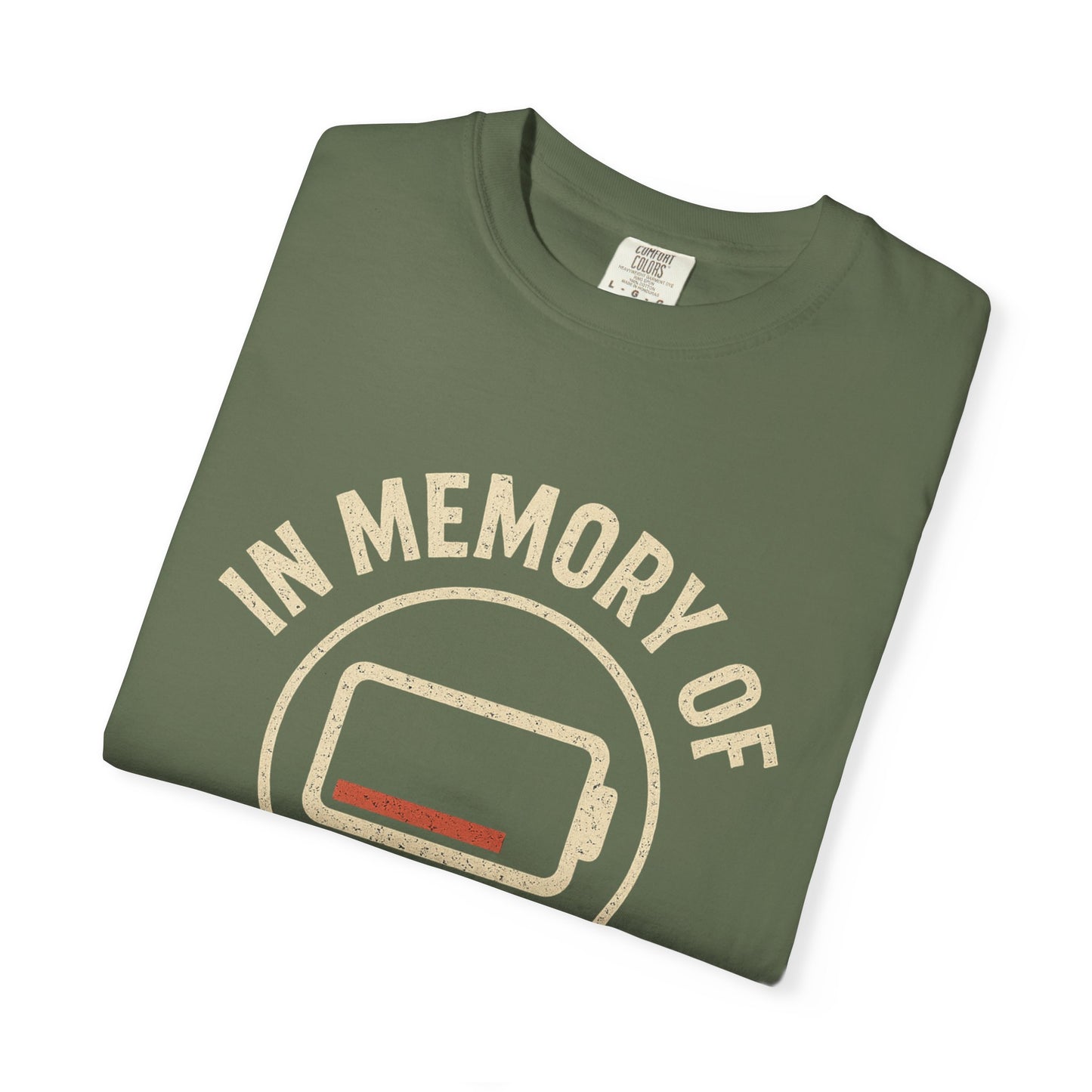 T-Shirt — "In Memory of When I Cared" Low Battery Graphic Tee